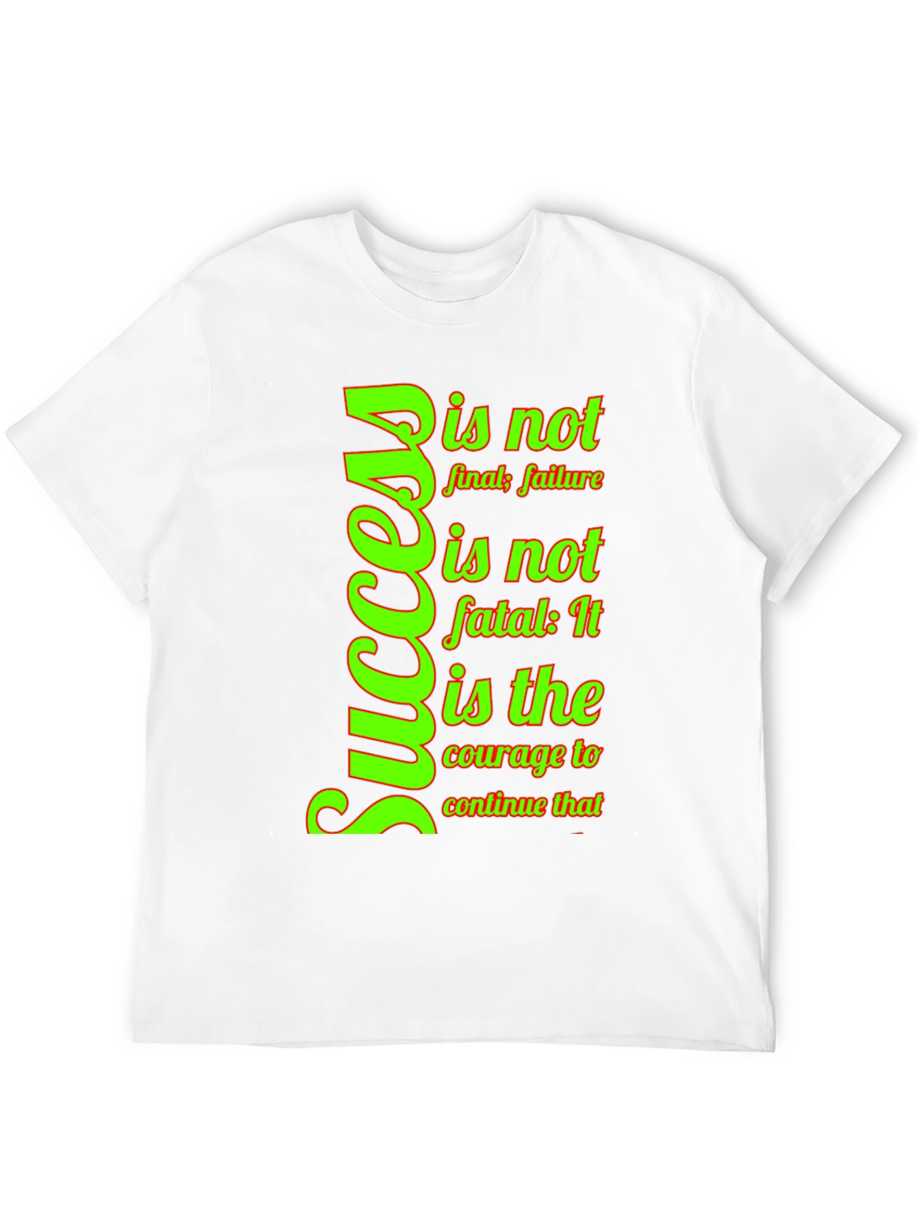 Motivational Success T-Shirt - Courage to Continue