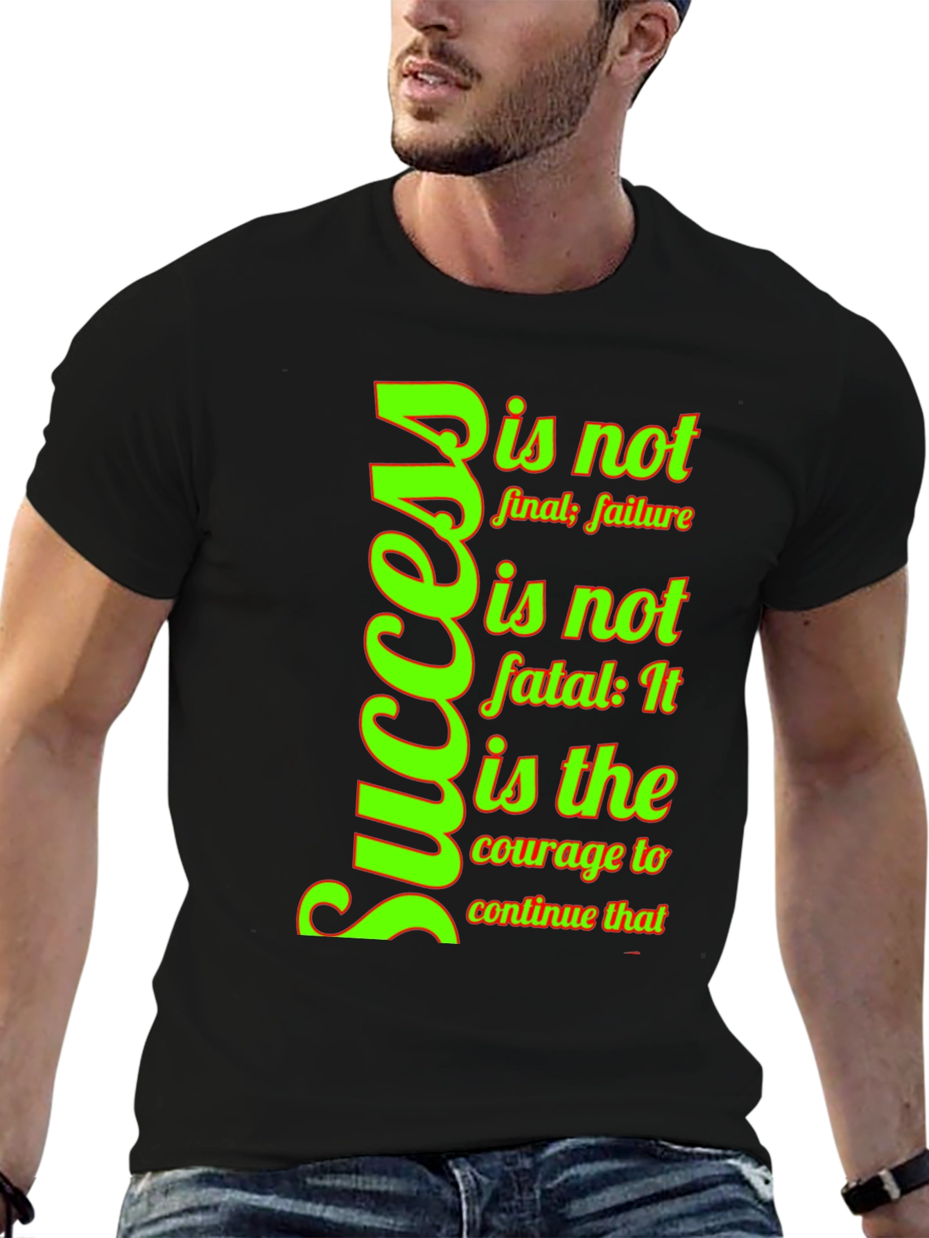 Motivational Success T-Shirt - Courage to Continue