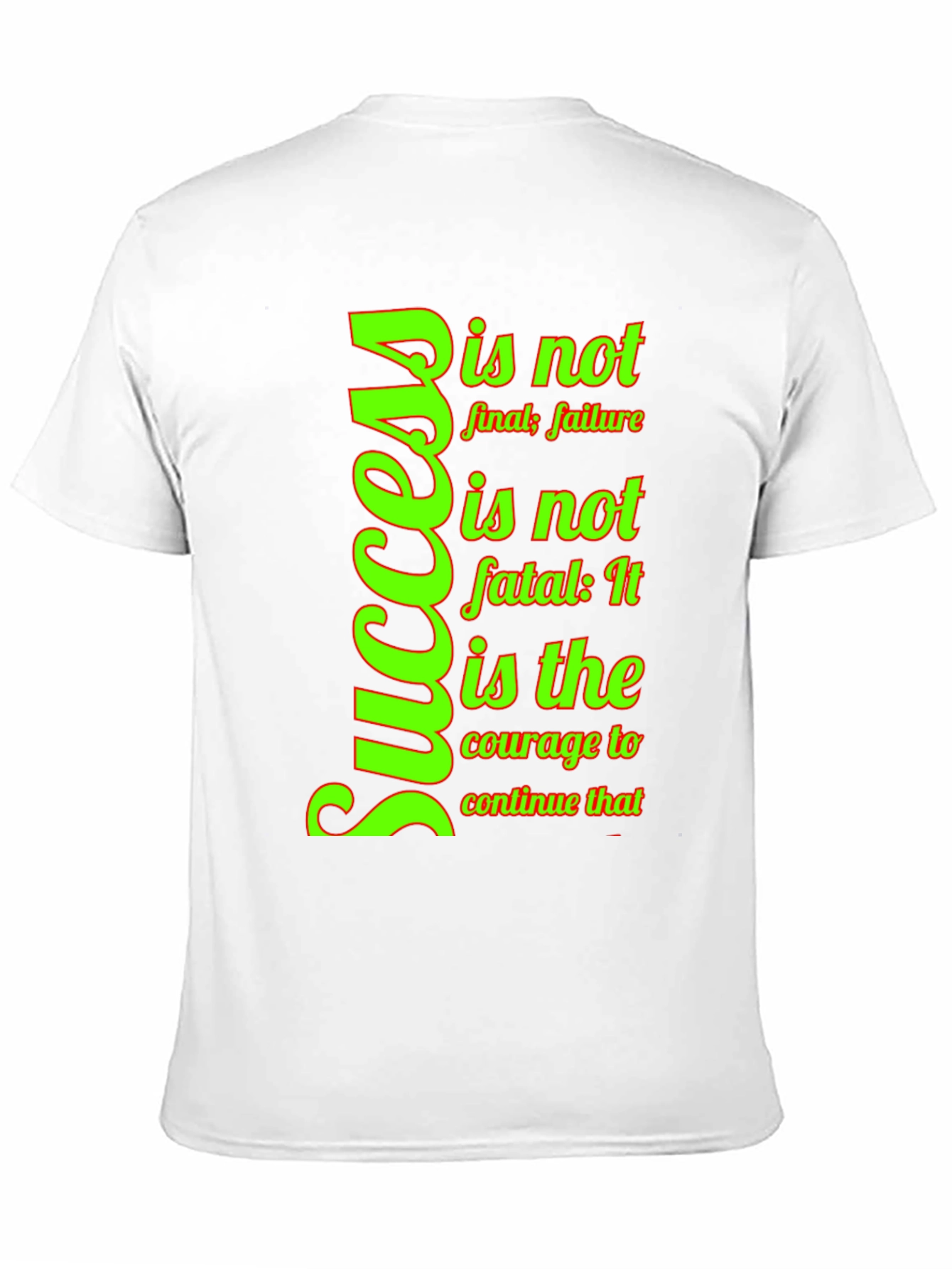 Motivational Success T-Shirt - Courage to Continue