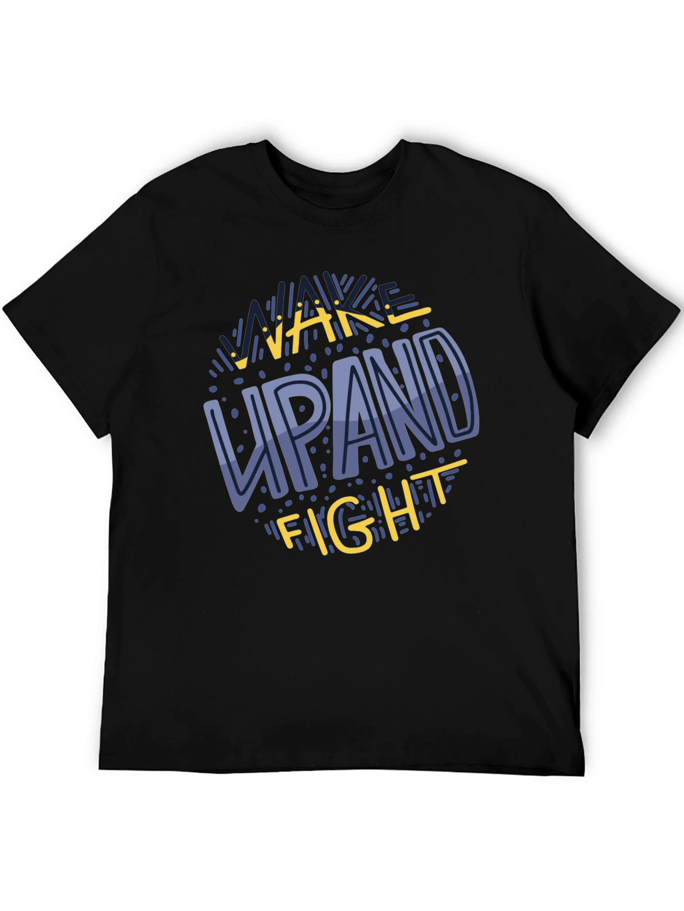 Wake Up and Fight Graphic Tee - Motivational Shirt
