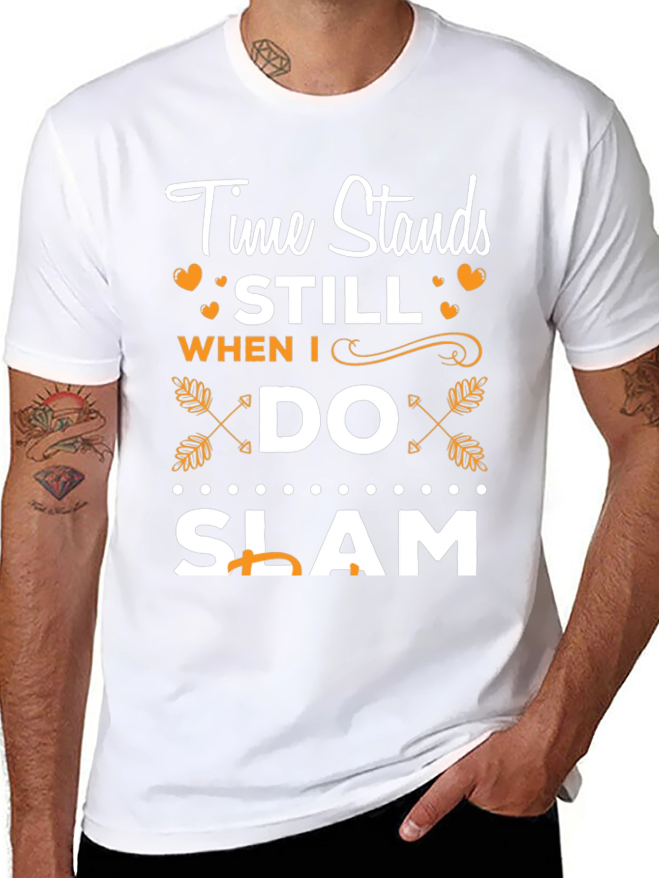 Time Stands Still When I Do Slam T-Shirt
