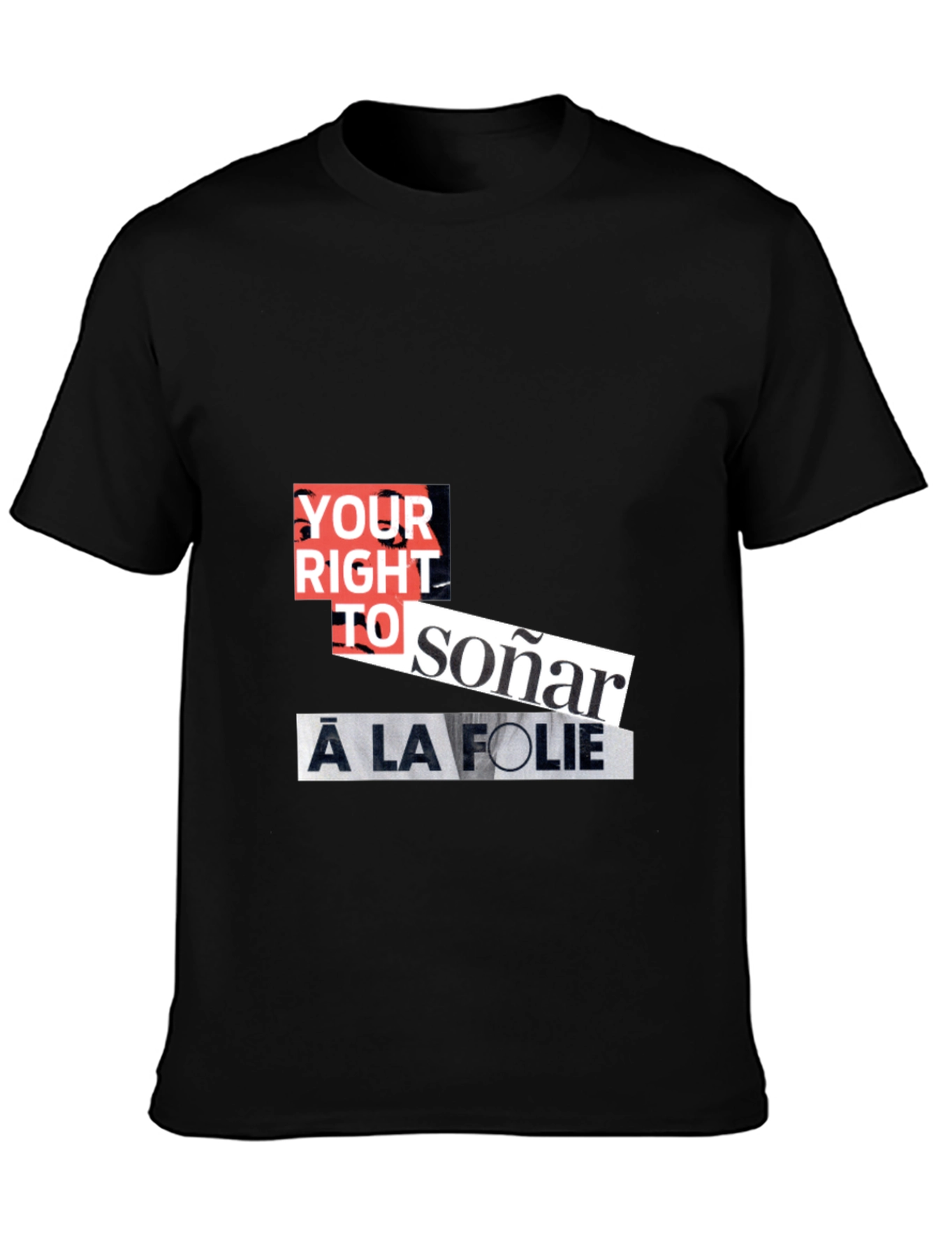 Your Right to Soñar Black T-Shirt