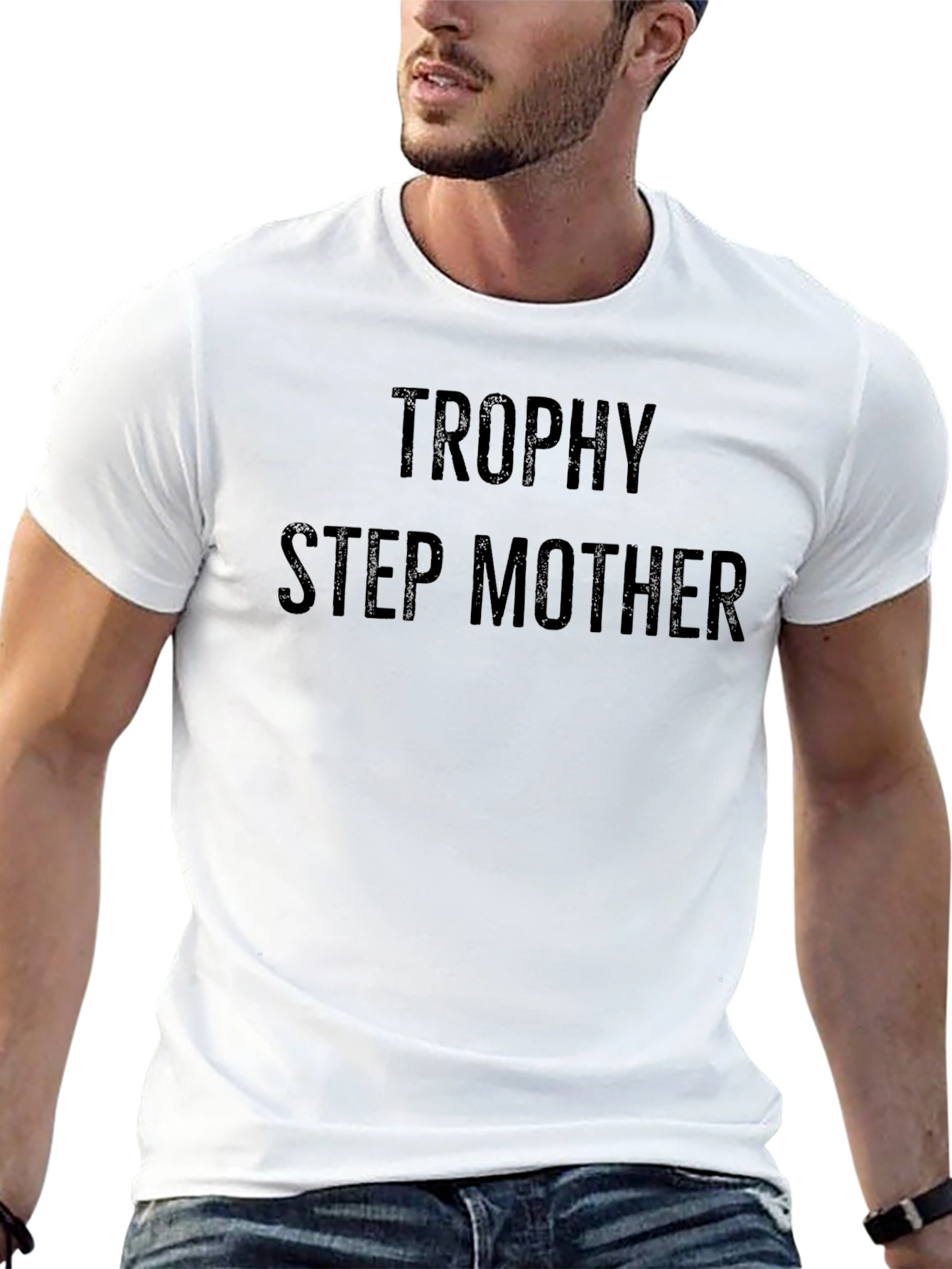 Trophy Step Mother T-Shirt - Novelty Apparel