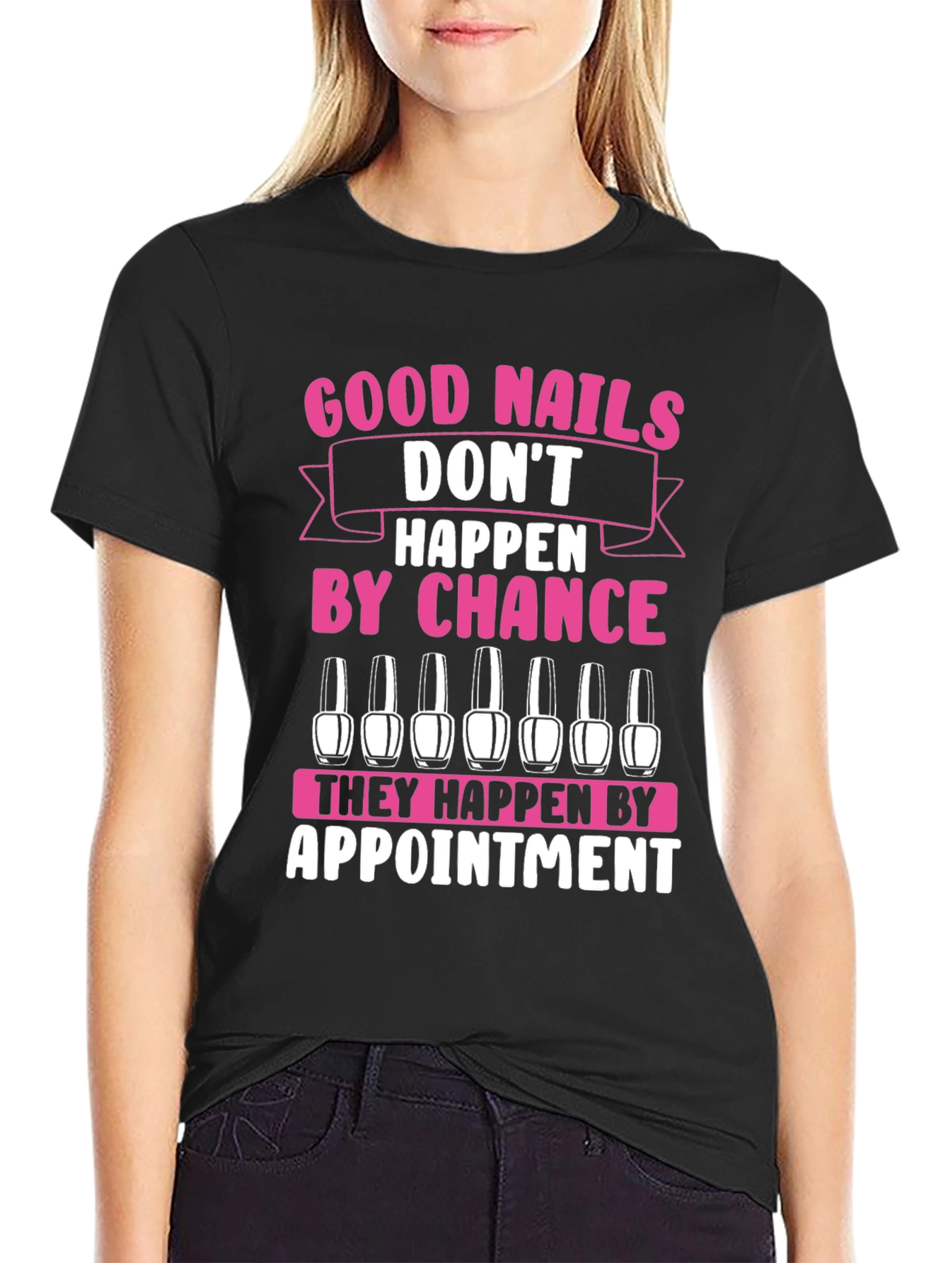 Good Nails Appointment Graphic T-Shirt