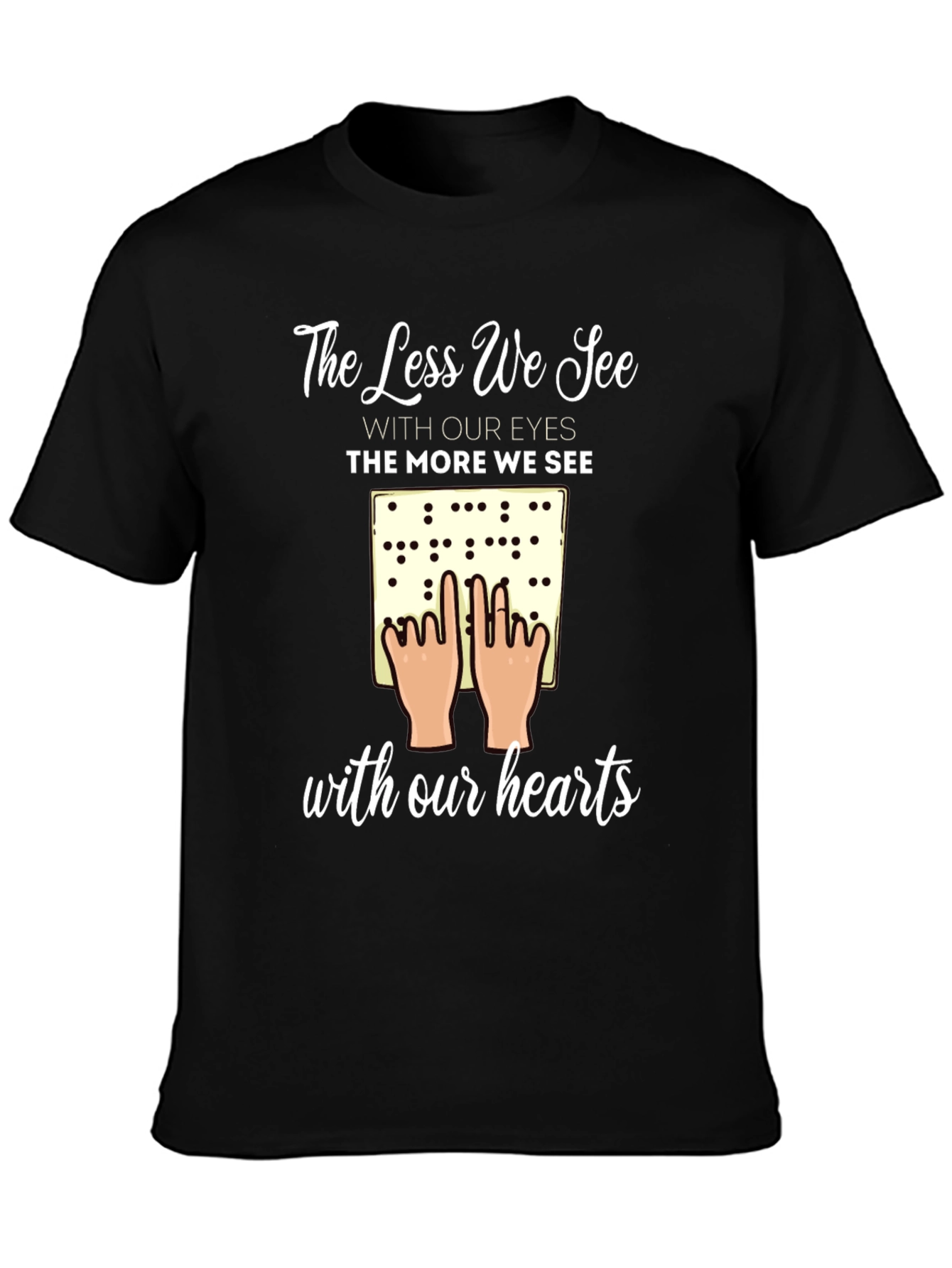 Inspirational Braille T-Shirt - Seeing with Our Hearts