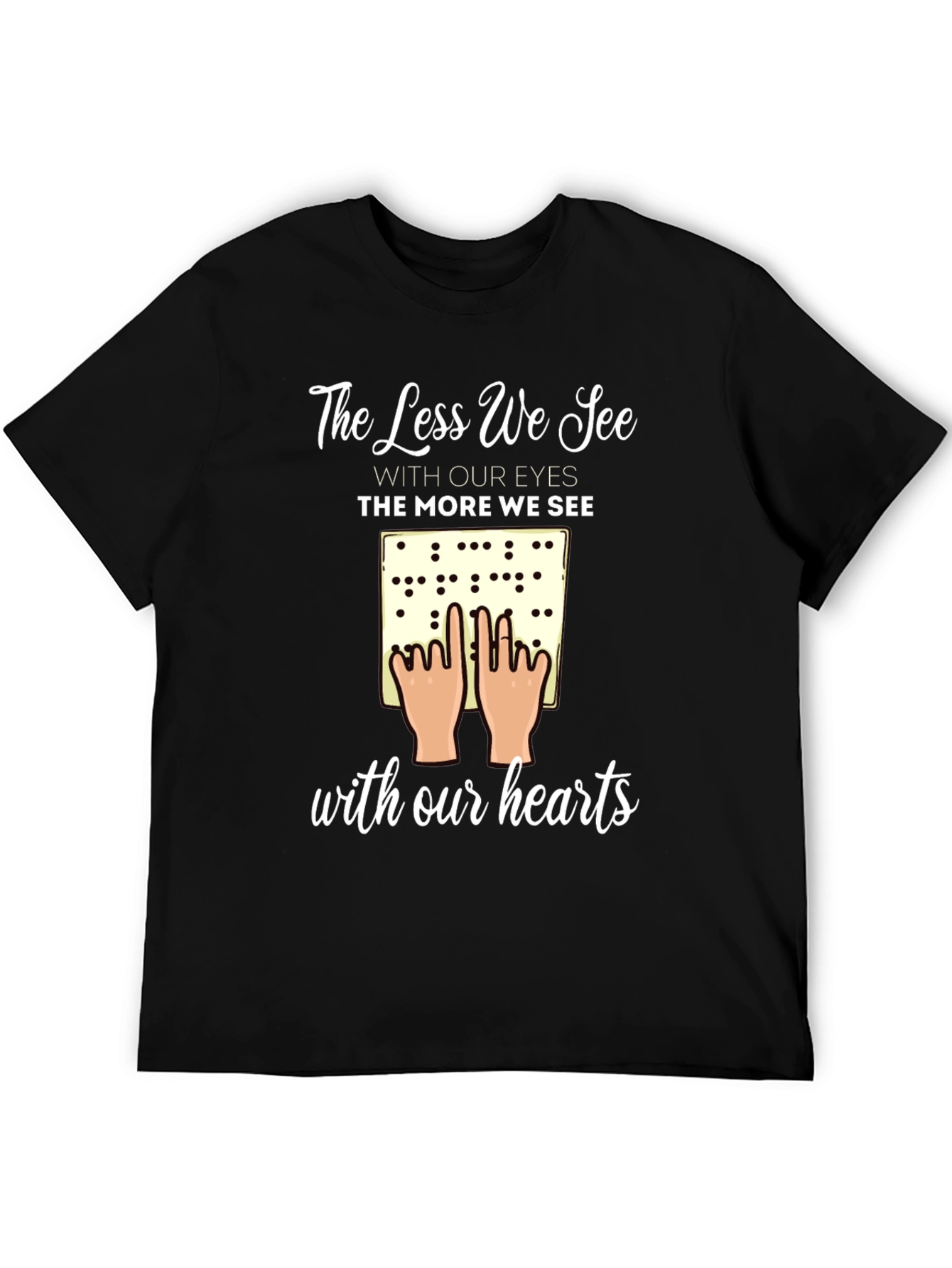 Inspirational Braille T-Shirt - Seeing with Our Hearts