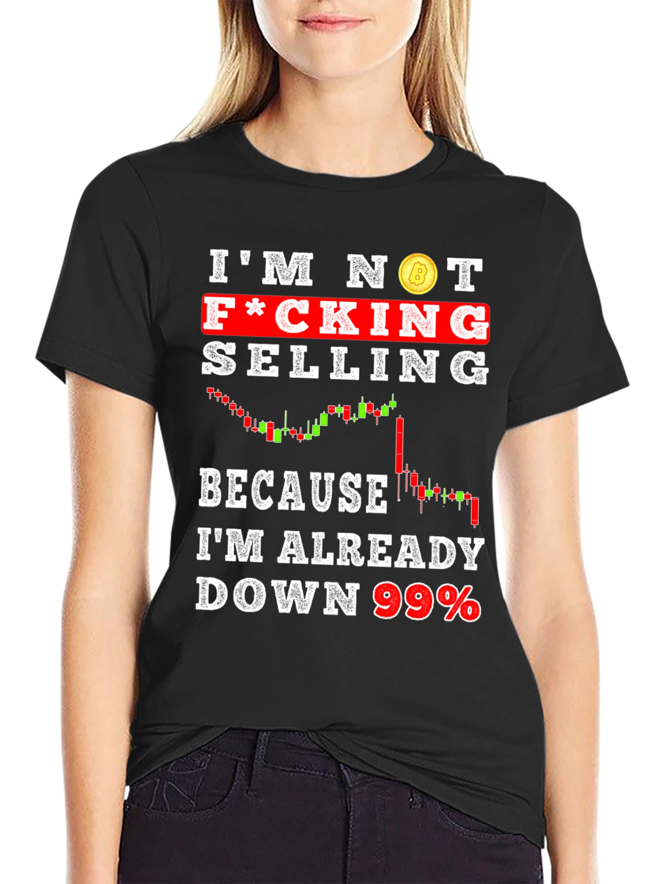 Im Not F*cking Selling T-Shirt Crypto Bitcoin Design