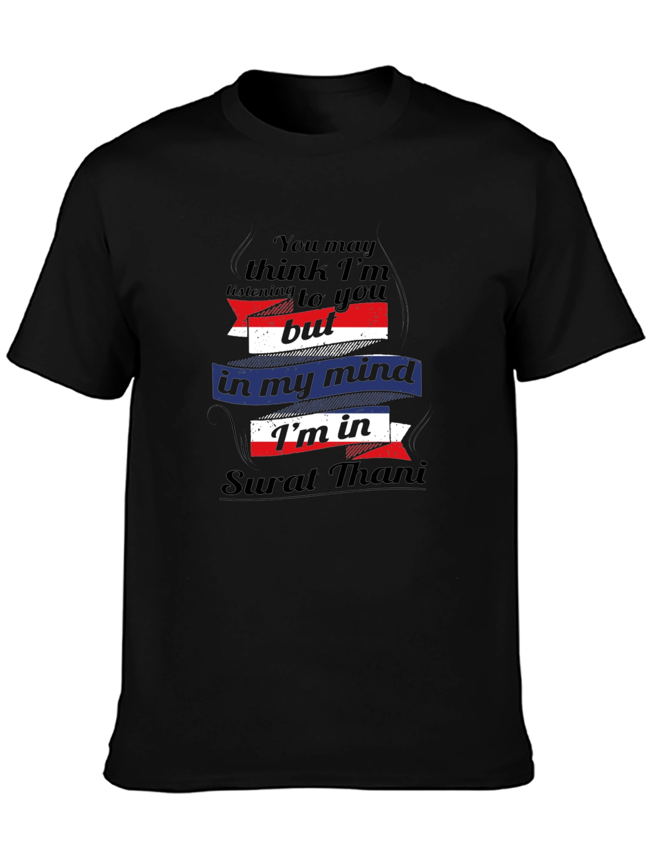 Surat Thani Mind T-Shirt - Funny Travel Tee