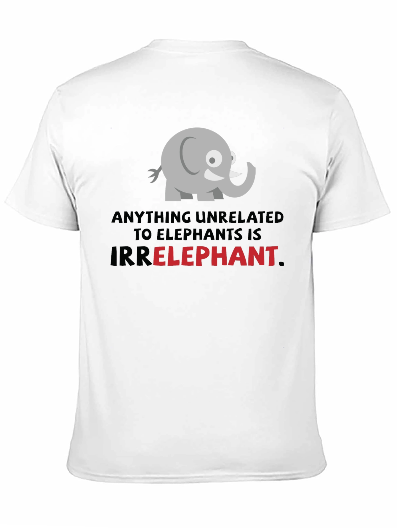 Irrelephant Graphic T-Shirt