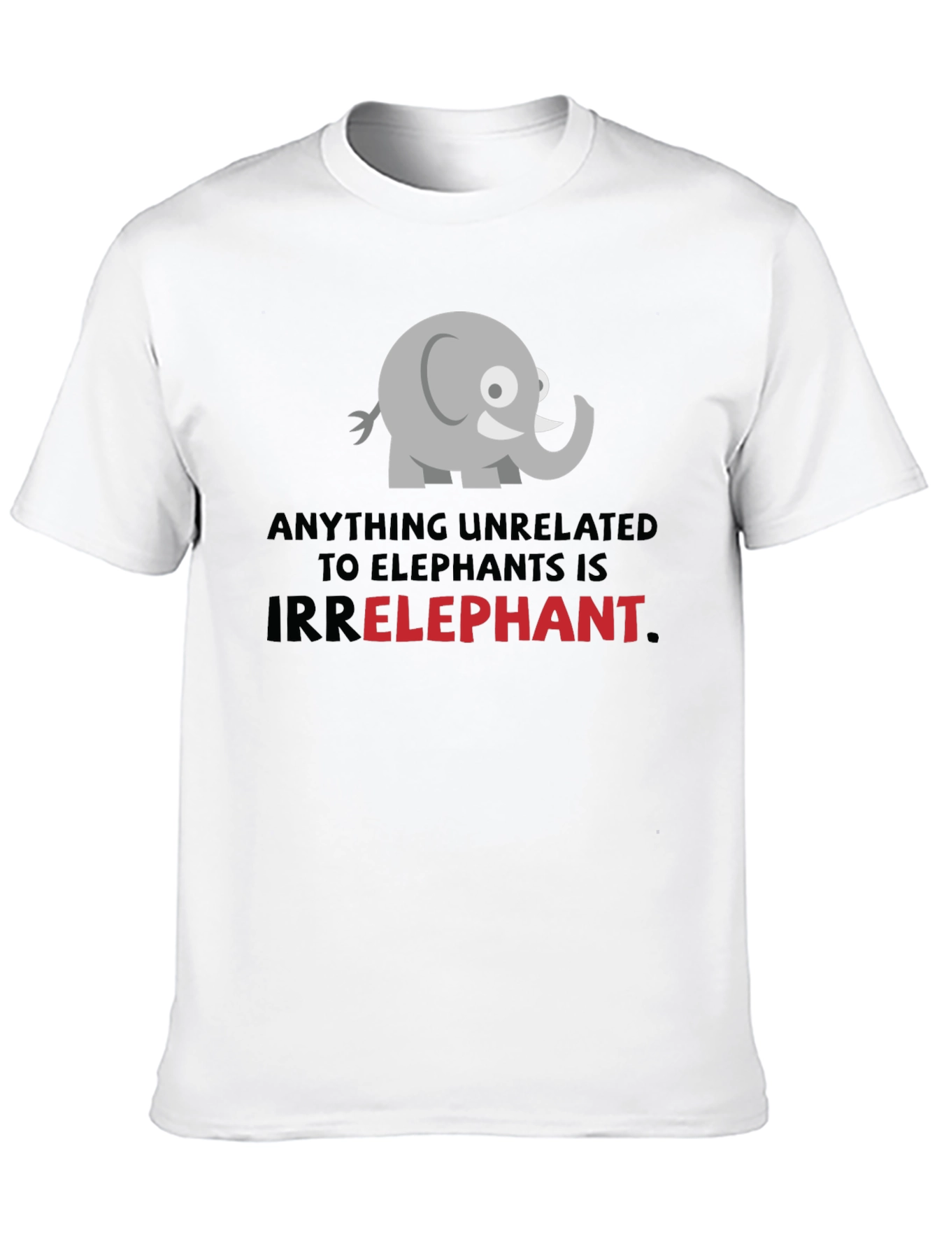 Irrelephant Graphic T-Shirt