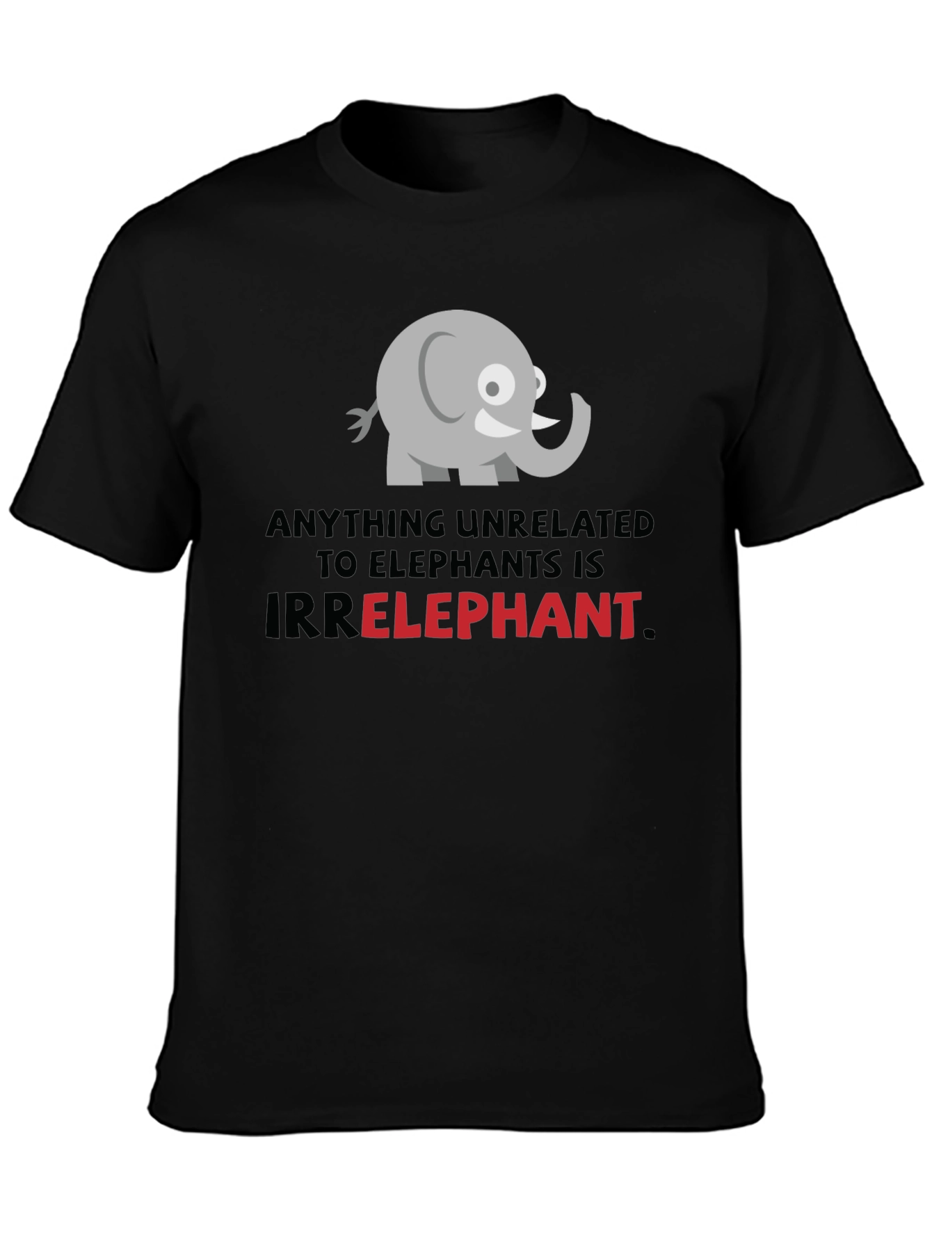Irrelephant Graphic T-Shirt
