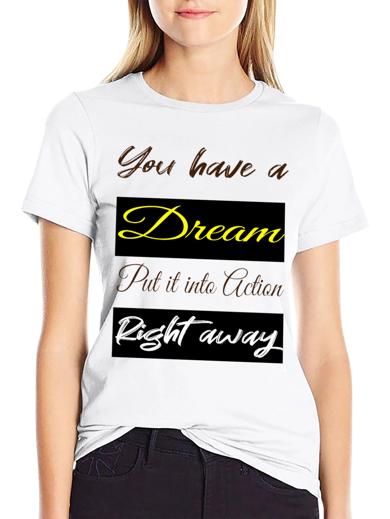 Dream Action Motivational T-Shirt