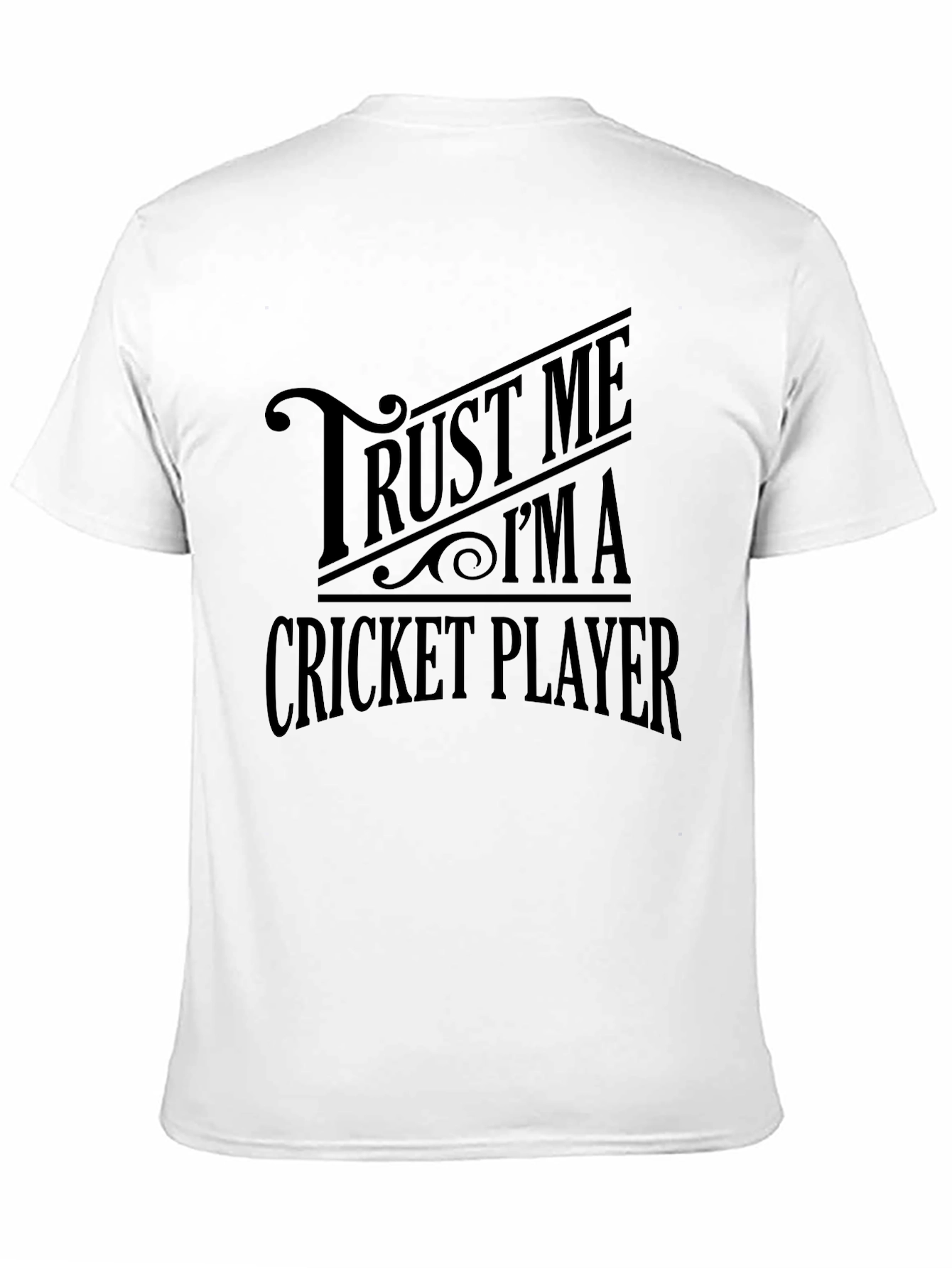 Trust Me Im a Cricket Player T-Shirt