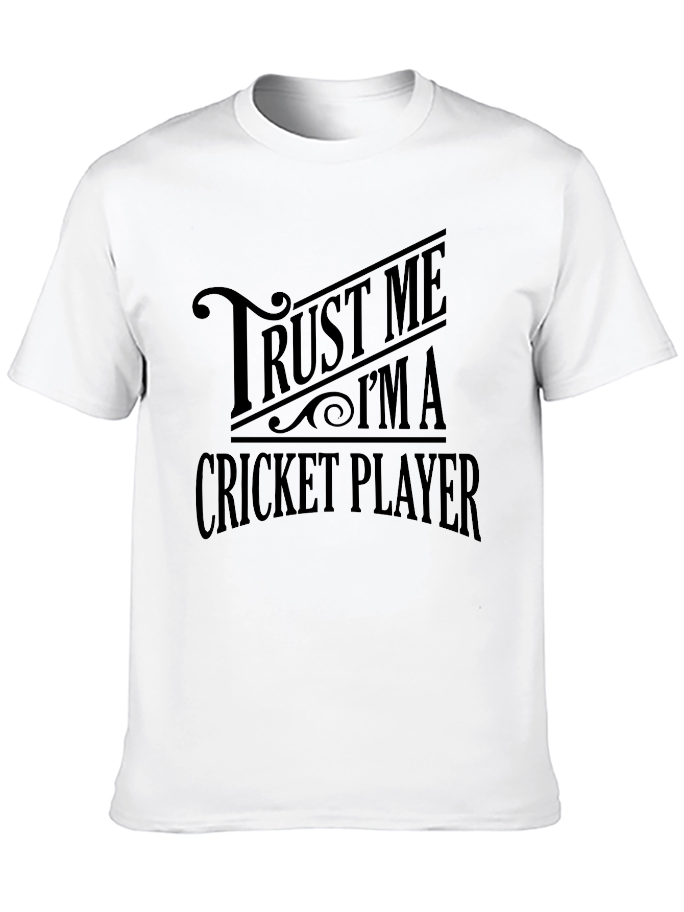Trust Me Im a Cricket Player T-Shirt