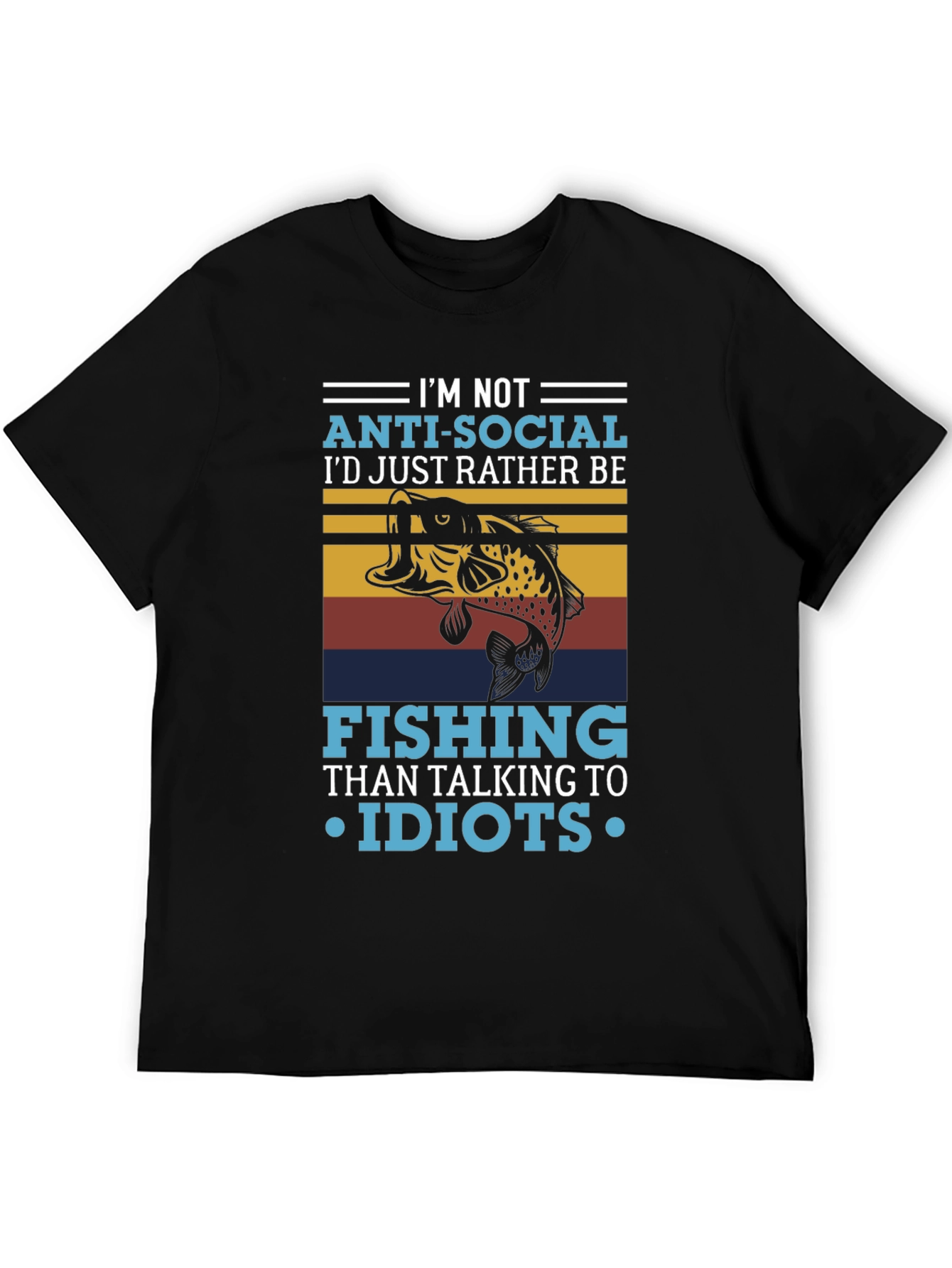 Im Not Anti-Social Fishing T-Shirt