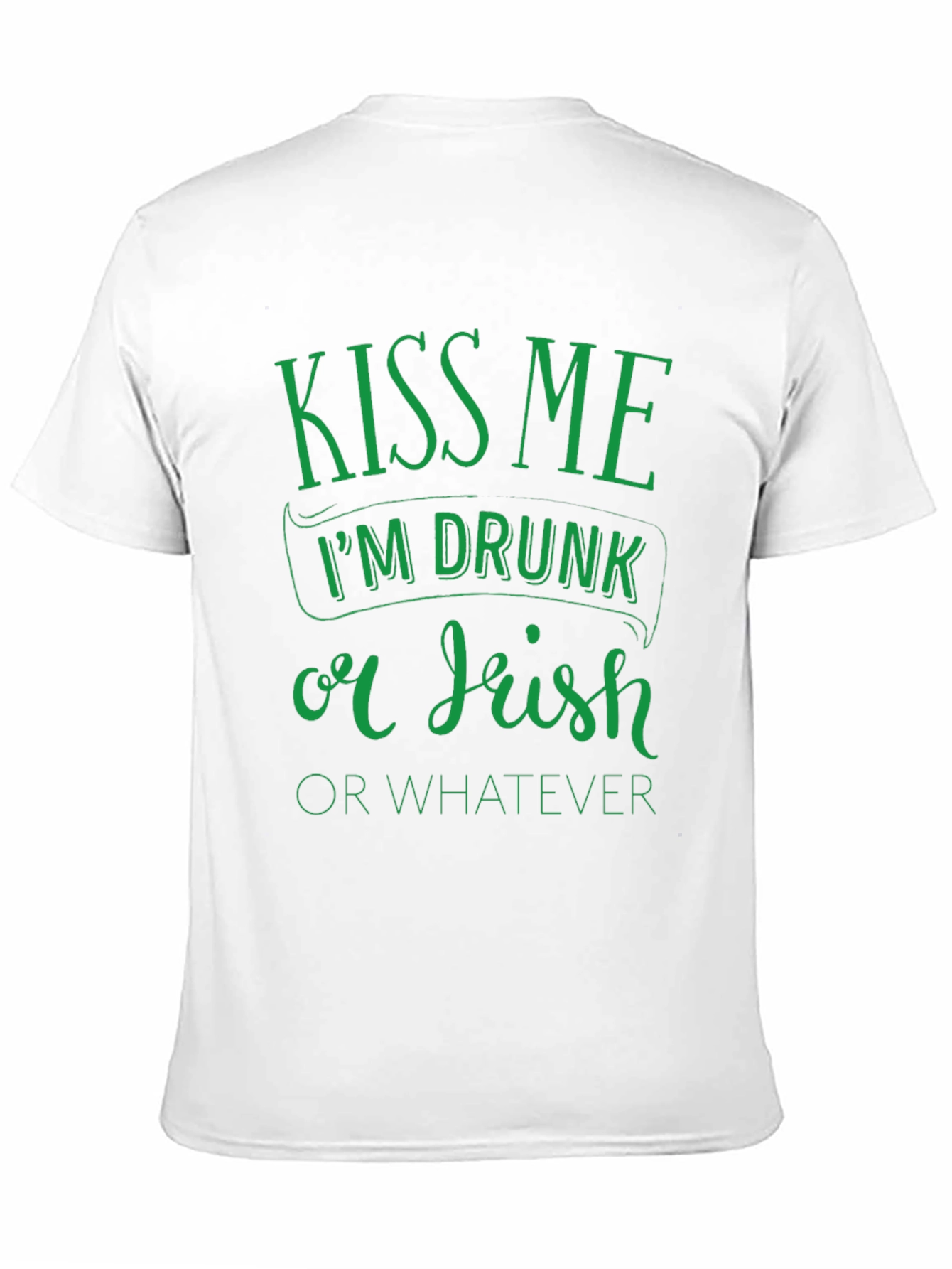 Kiss Me Im Drunk Irish St. Patricks Day T-Shirt