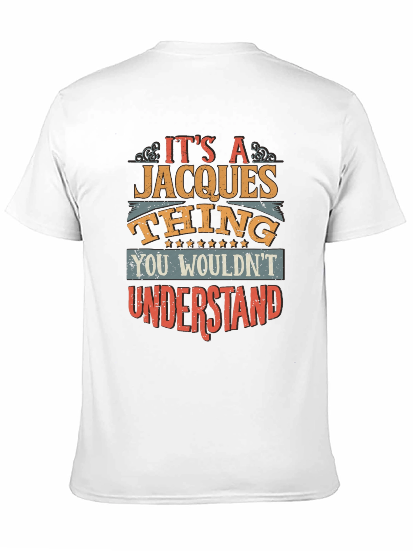 Its a Jacques Thing T-Shirt