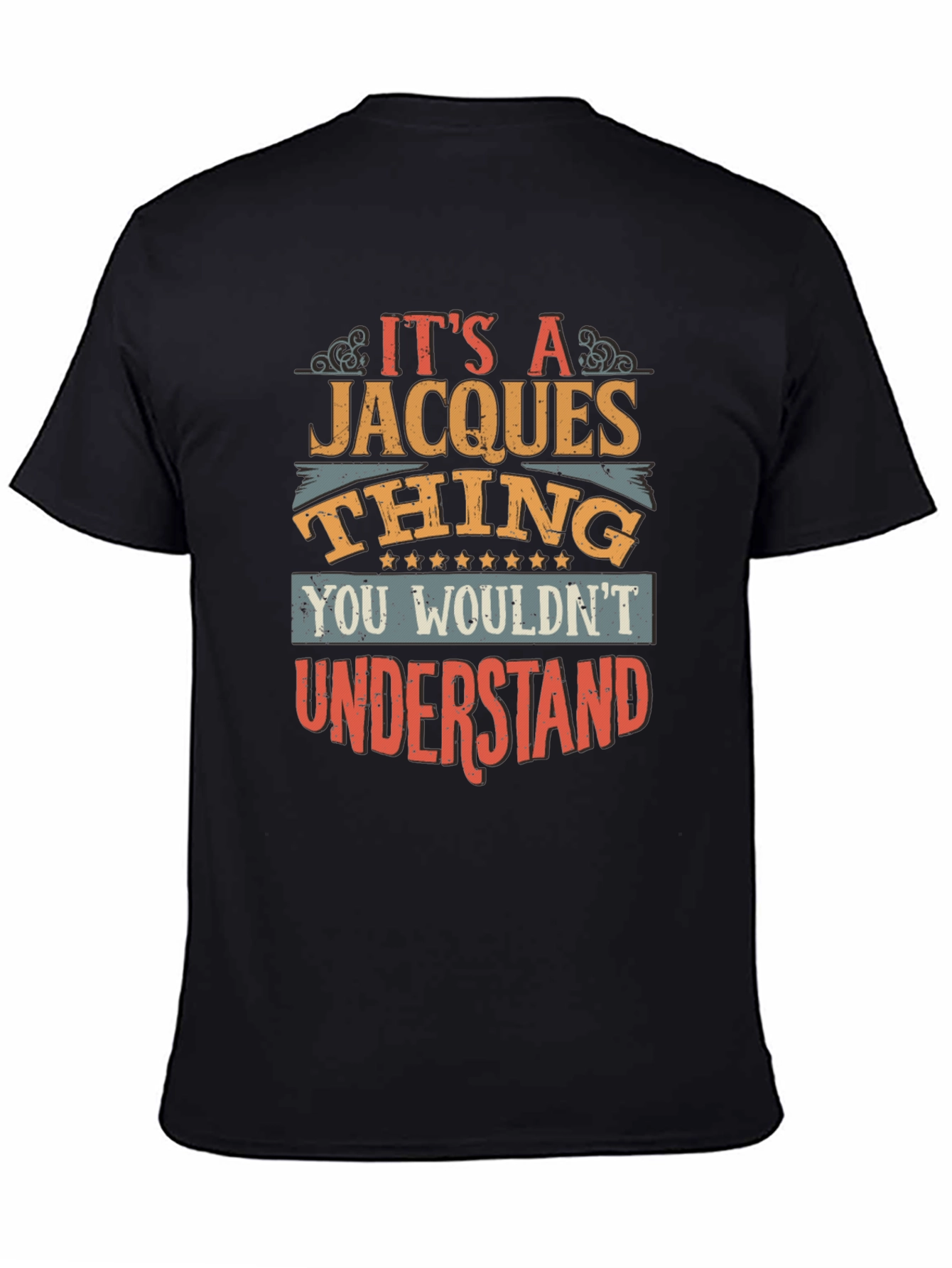 Its a Jacques Thing T-Shirt