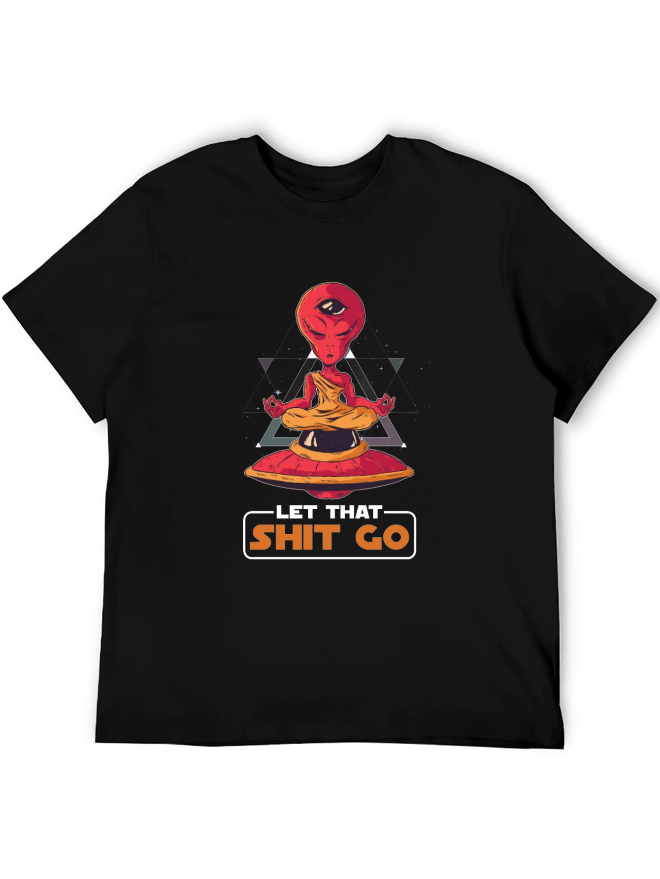 Meditating Alien T-Shirt - Let That Go