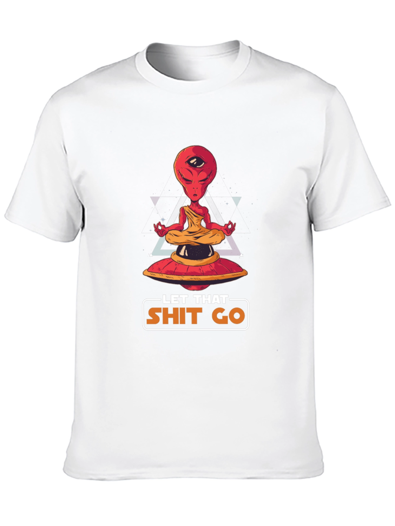 Meditating Alien T-Shirt - Let That Go