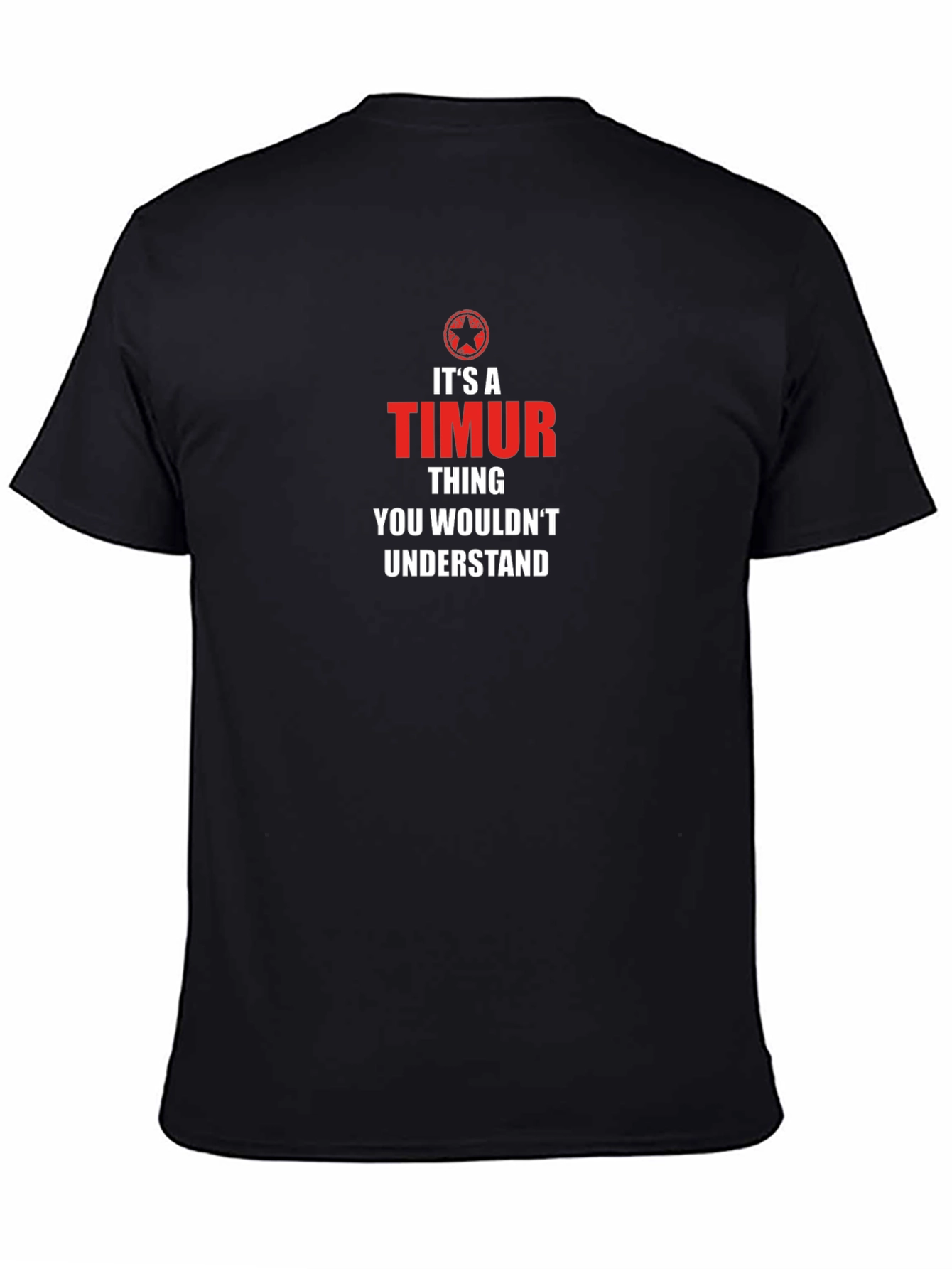 Its A Timur Thing T-Shirt