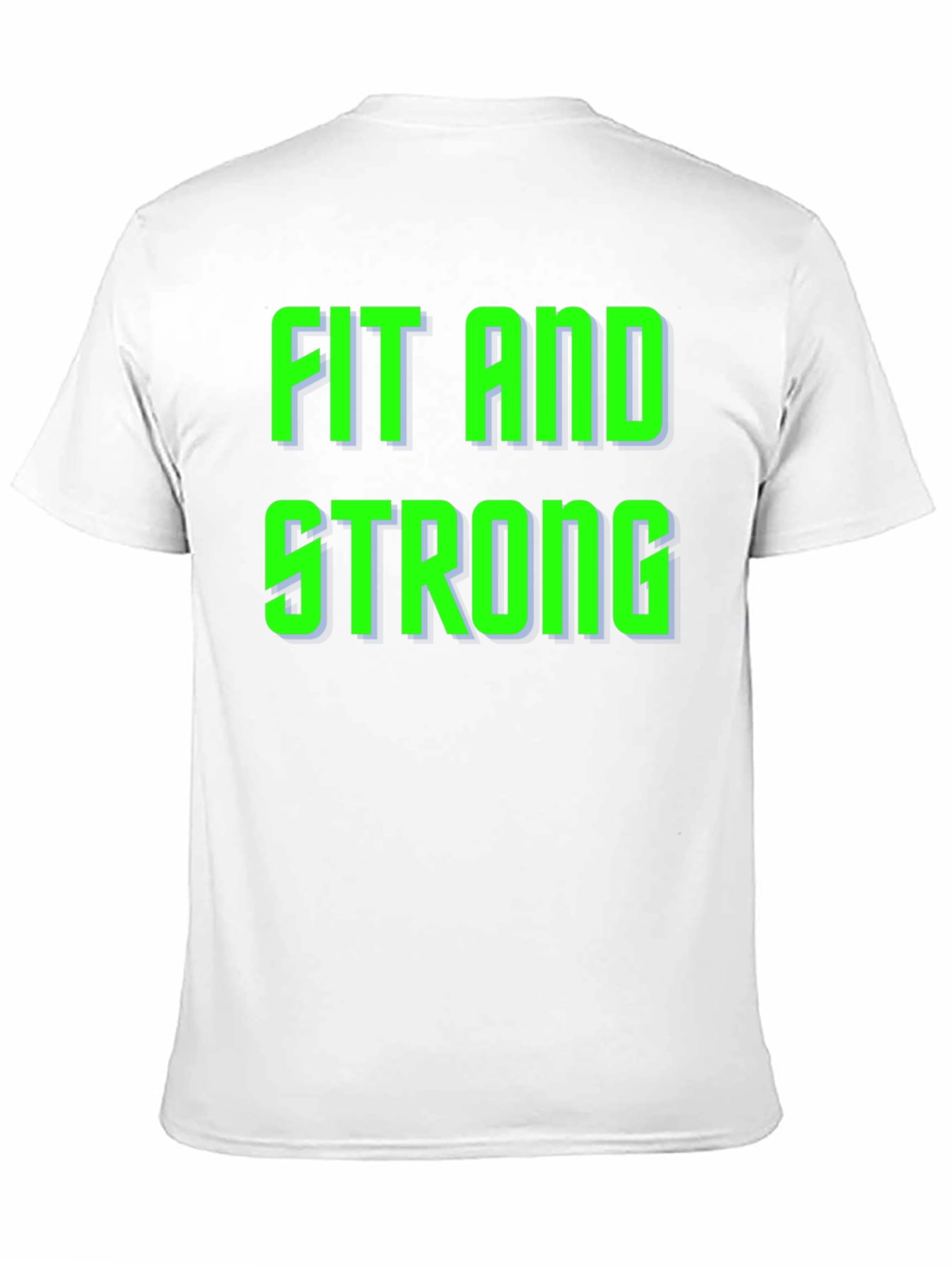 Fit and Strong Graphic T-Shirt