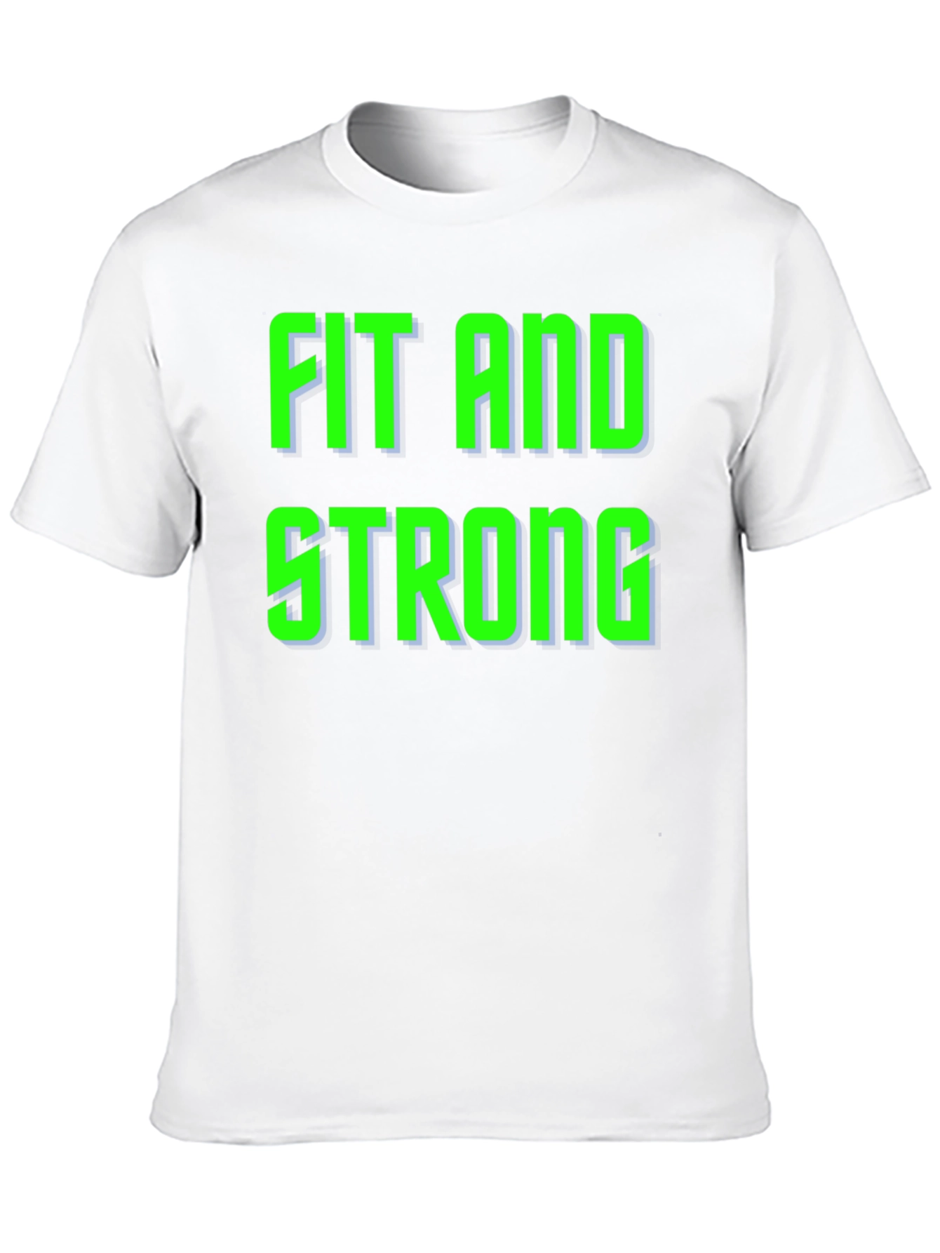 Fit and Strong Graphic T-Shirt