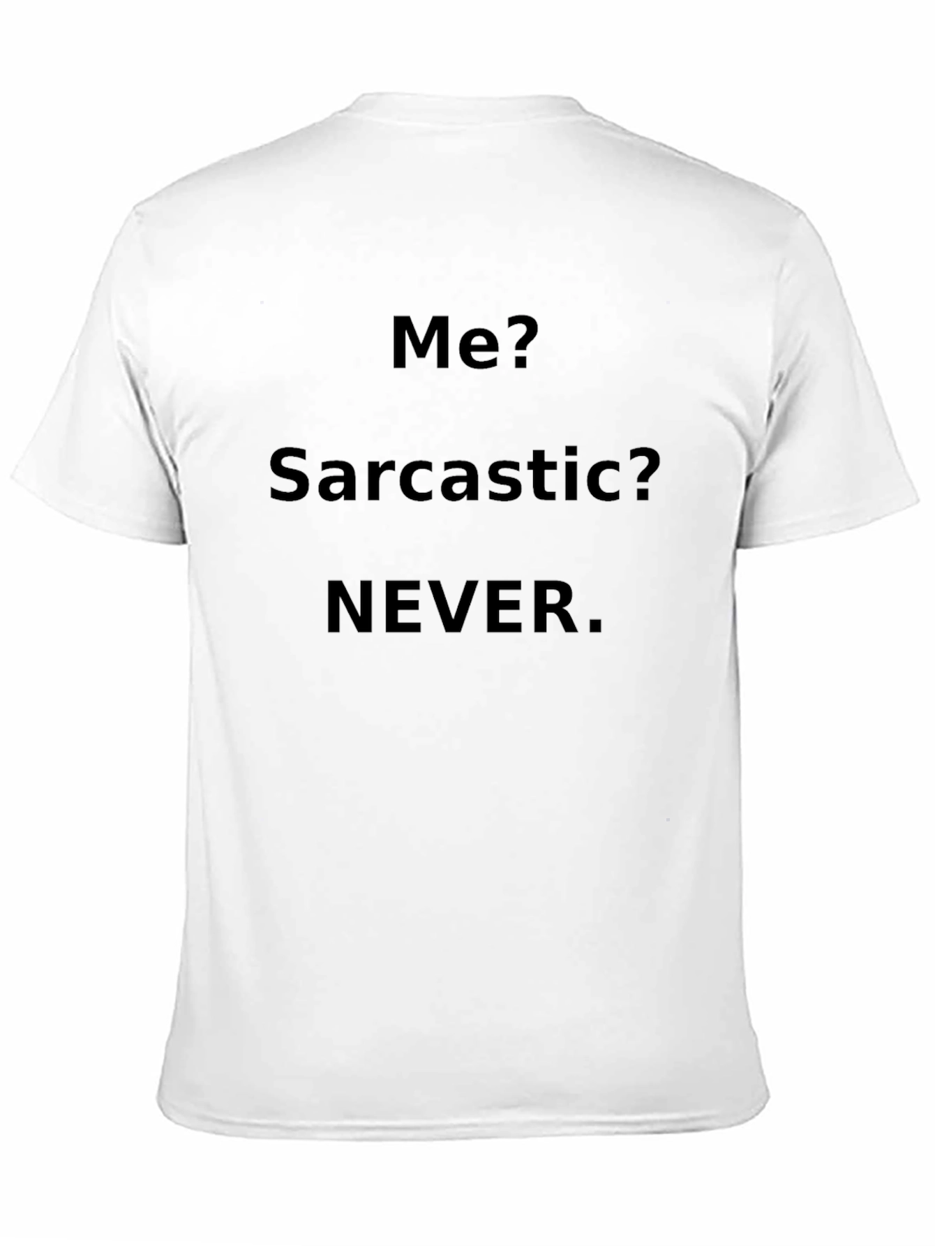 Sarcastic Never Mens Black T-Shirt