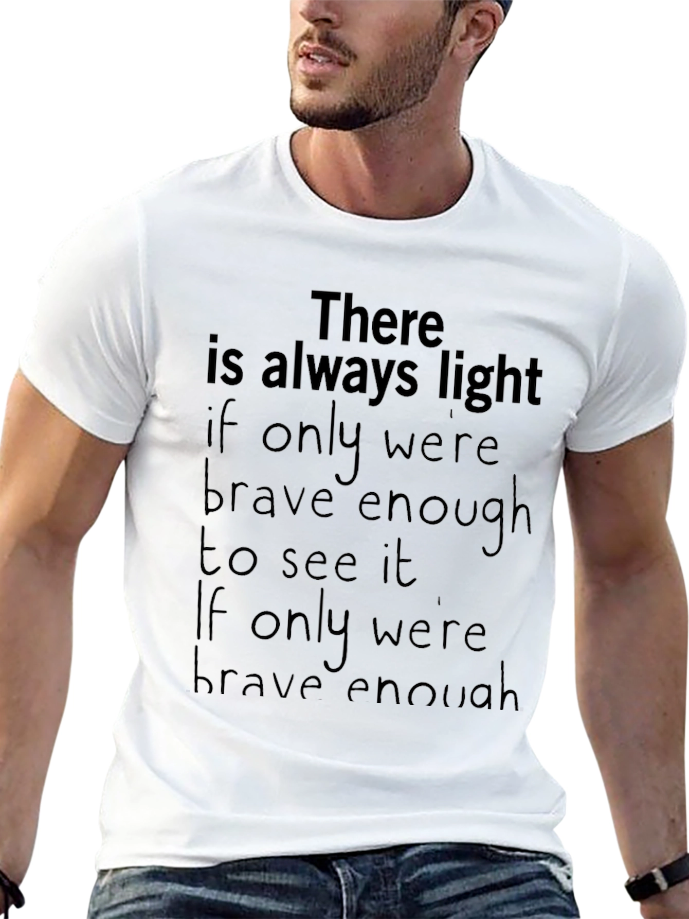 Inspirational Quote T-Shirt - Always Light