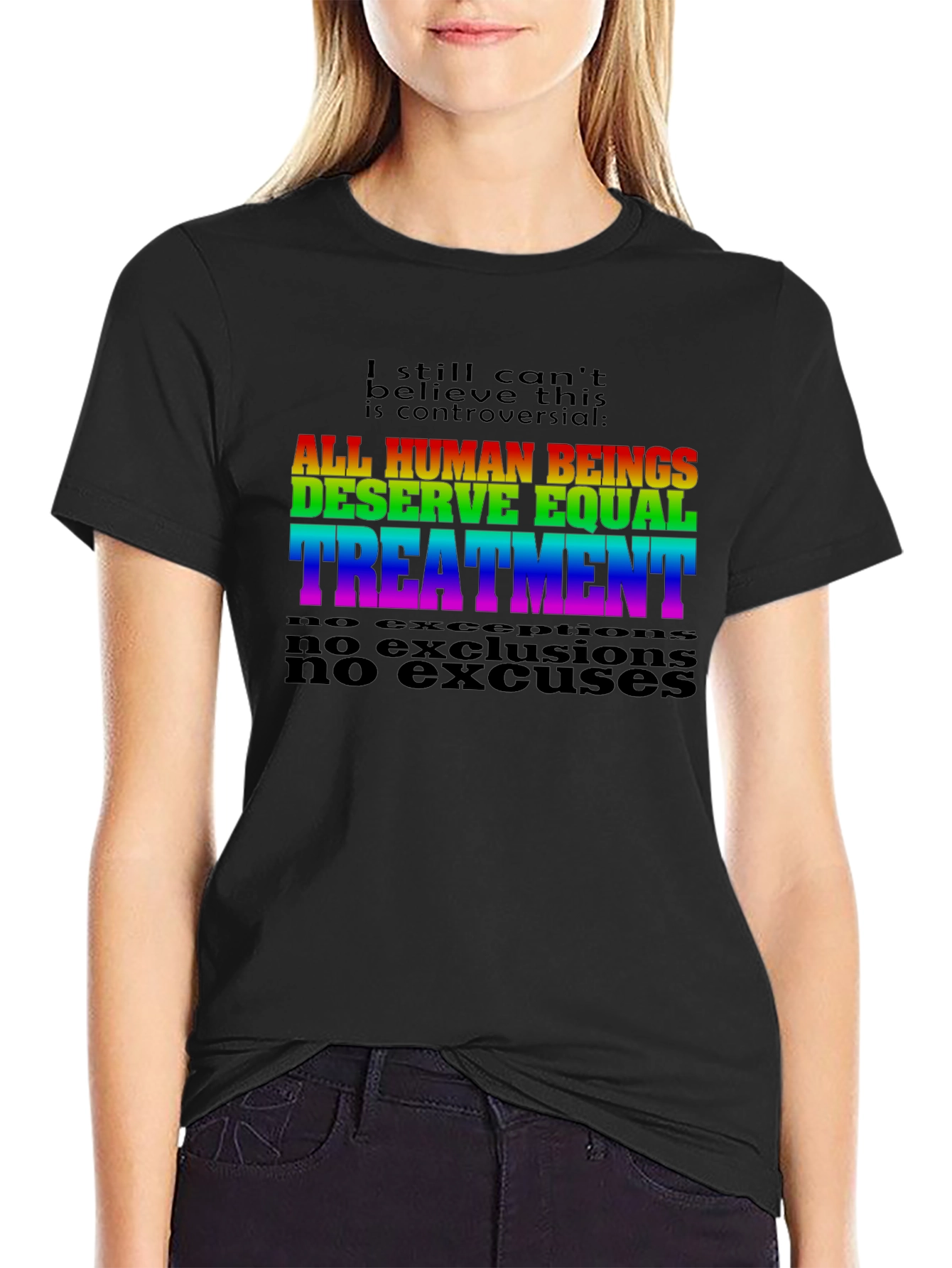 Equality T-Shirt: All Human Beings Deserve Equal Treatment