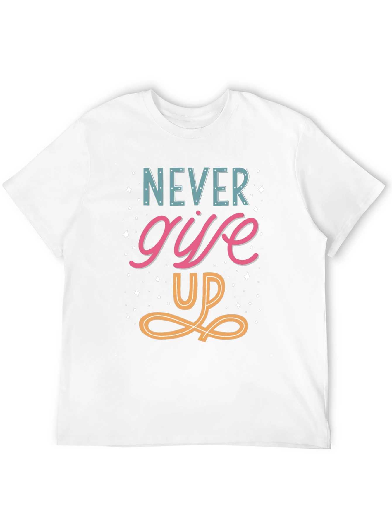 Never Give Up Graphic Tee - Motivational Shirt