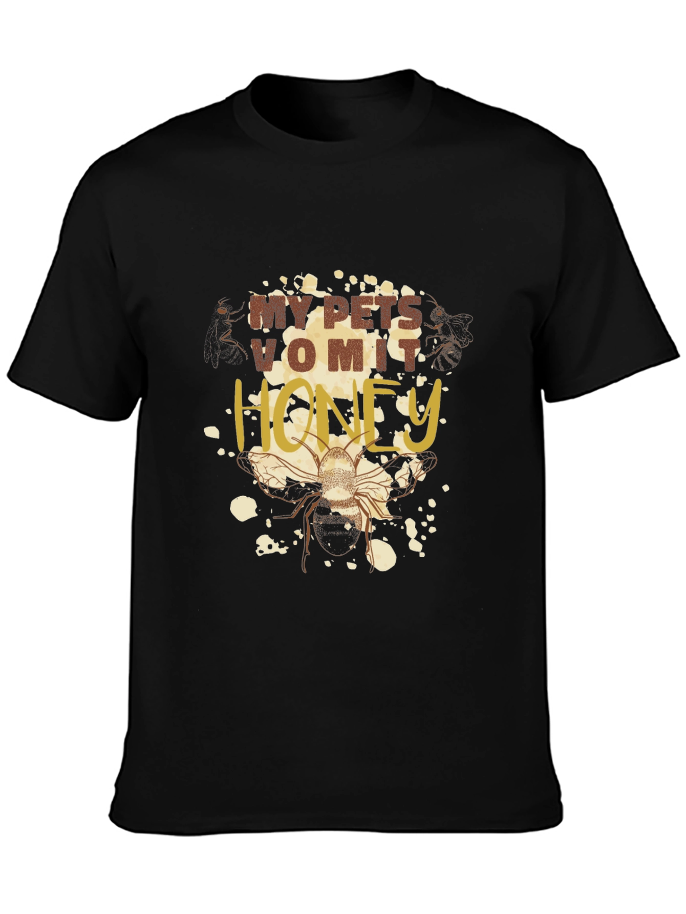 My Pets Vomit Honey Graphic Tee