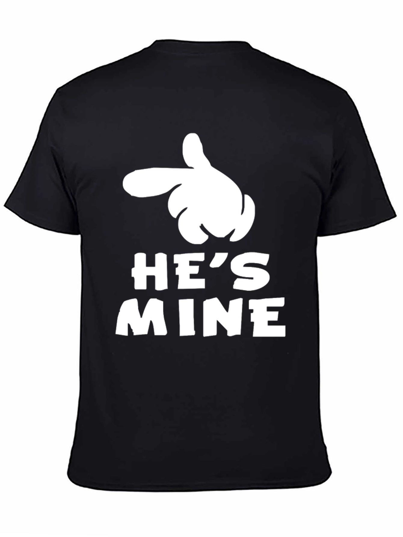 Hes Mine Pointing Hand Graphic T-Shirt