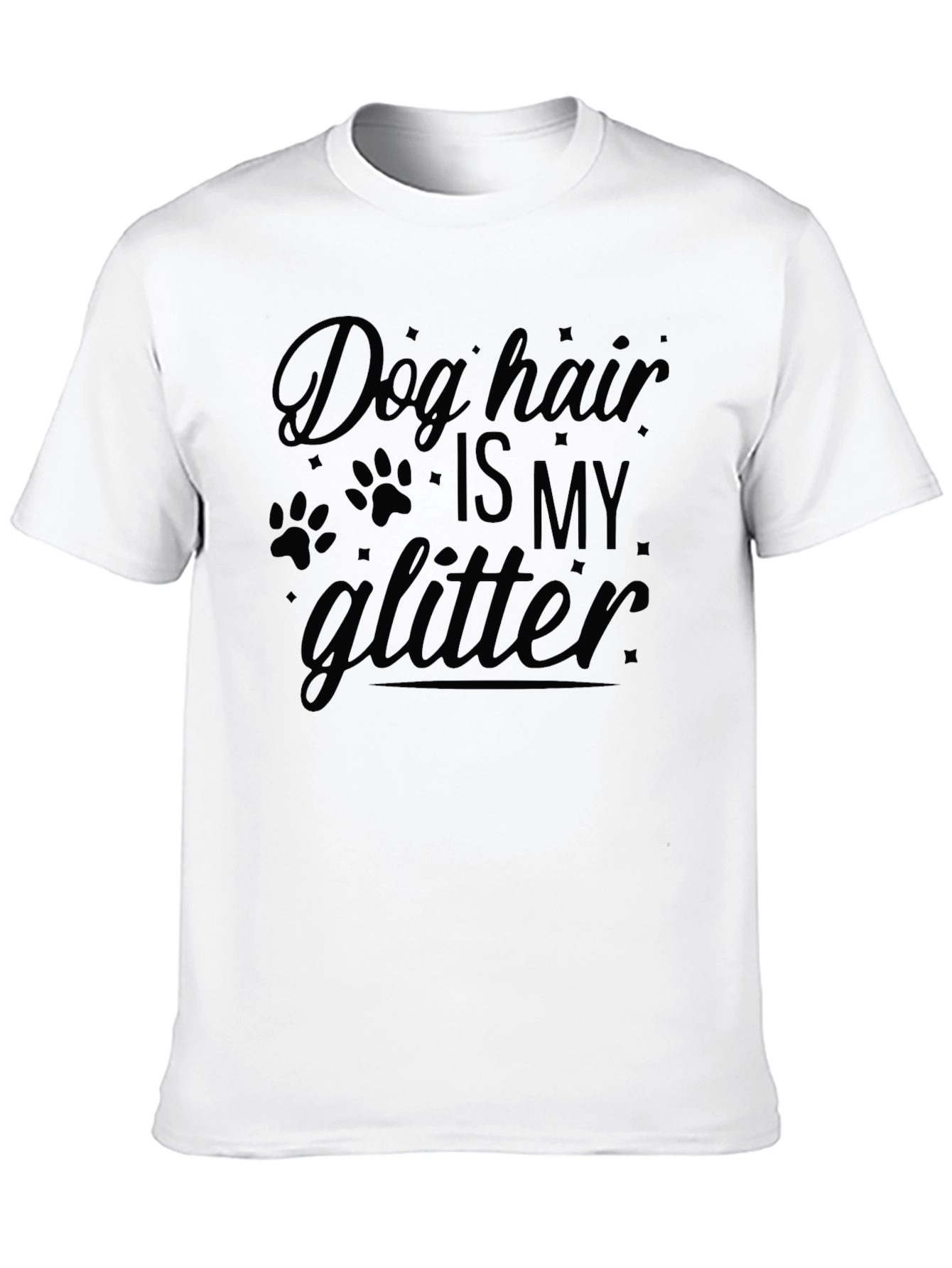 Dog Hair Is My Glitter Black T-Shirt