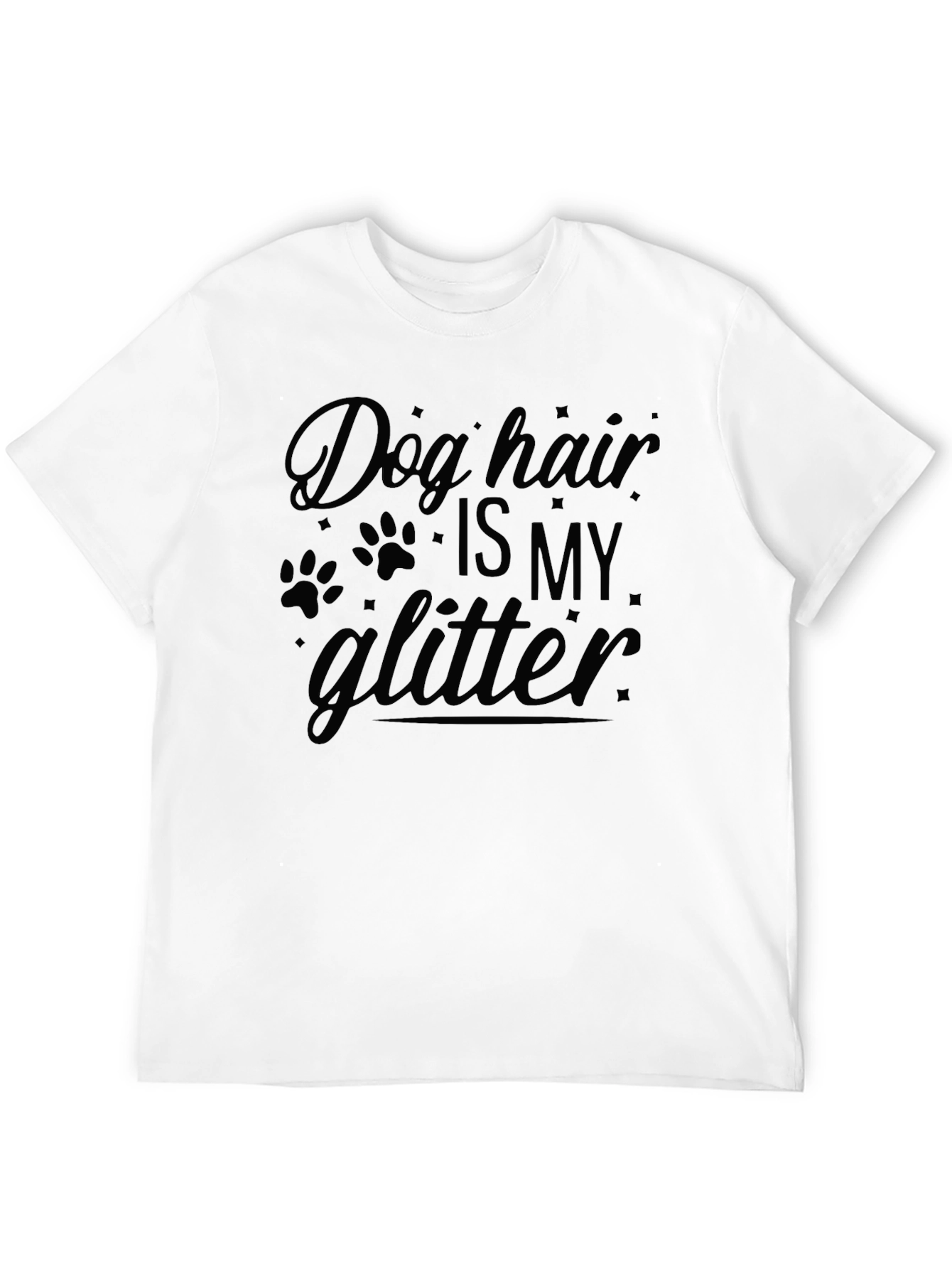 Dog Hair Is My Glitter Black T-Shirt