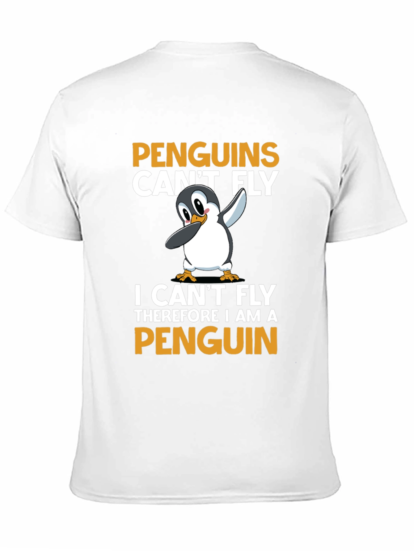 Penguins Cant Fly T-Shirt