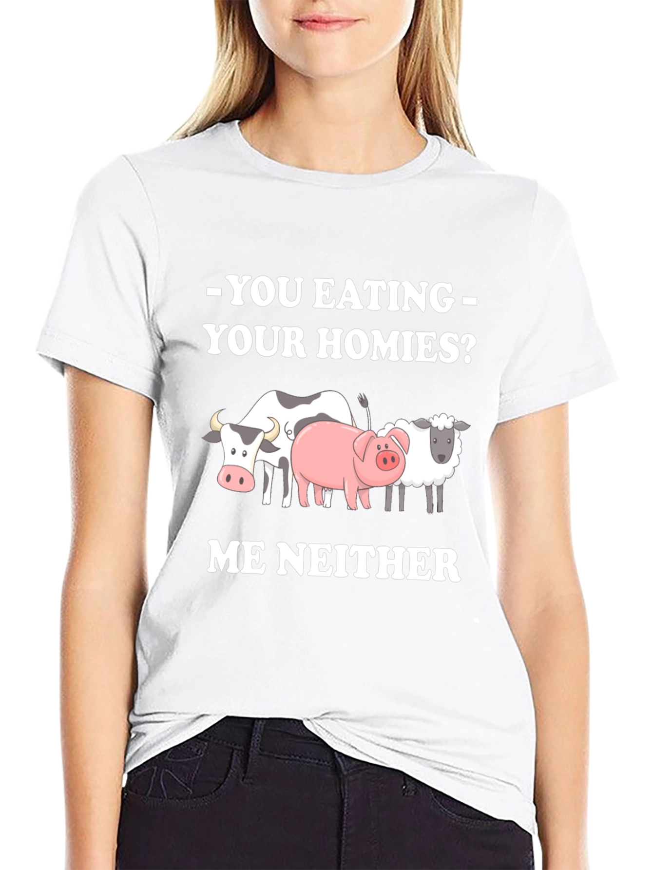 Vegan Tee - You Eating Your Homies? Me Neither