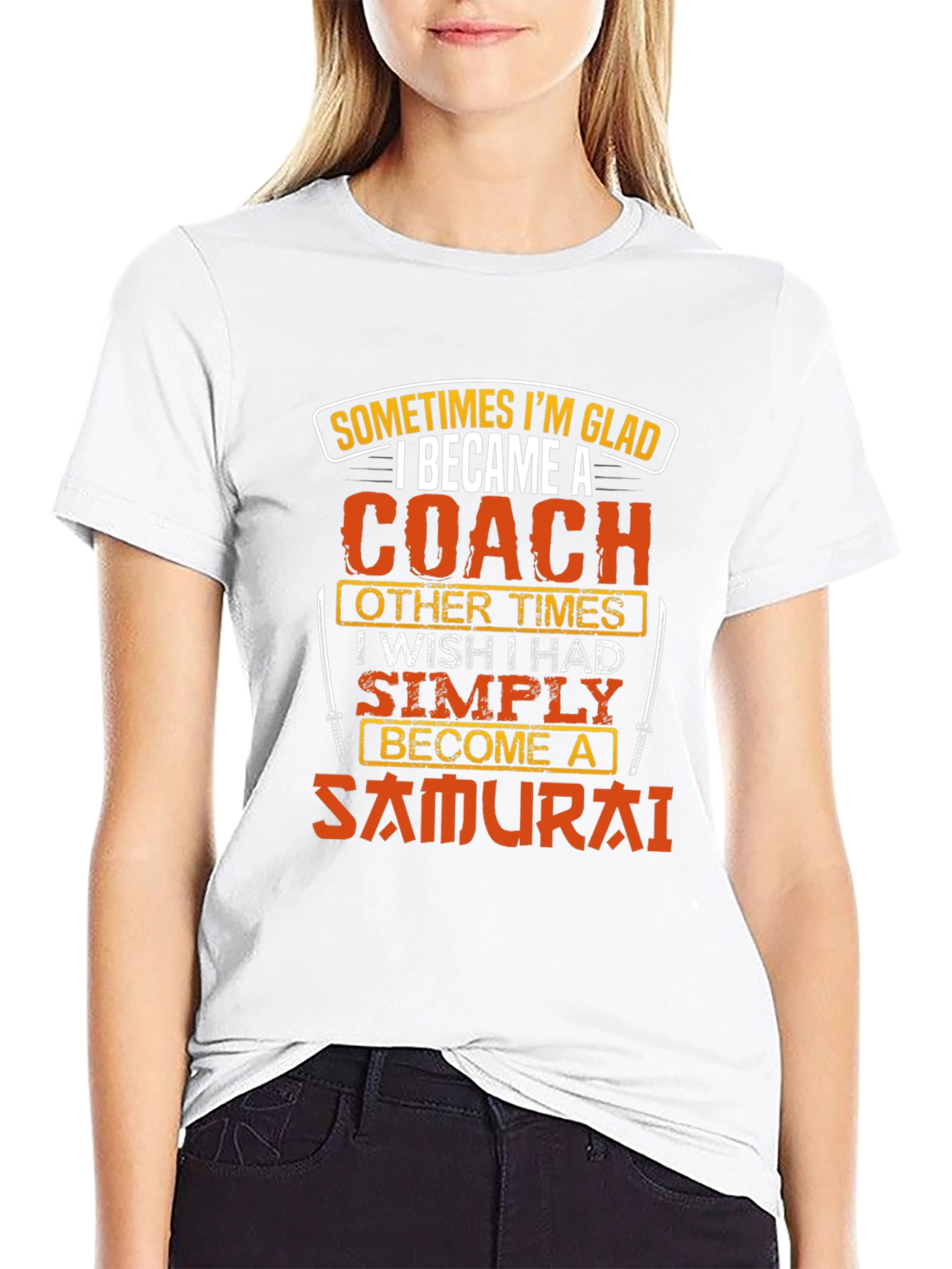 Coach or Samurai T-Shirt - Funny Gift