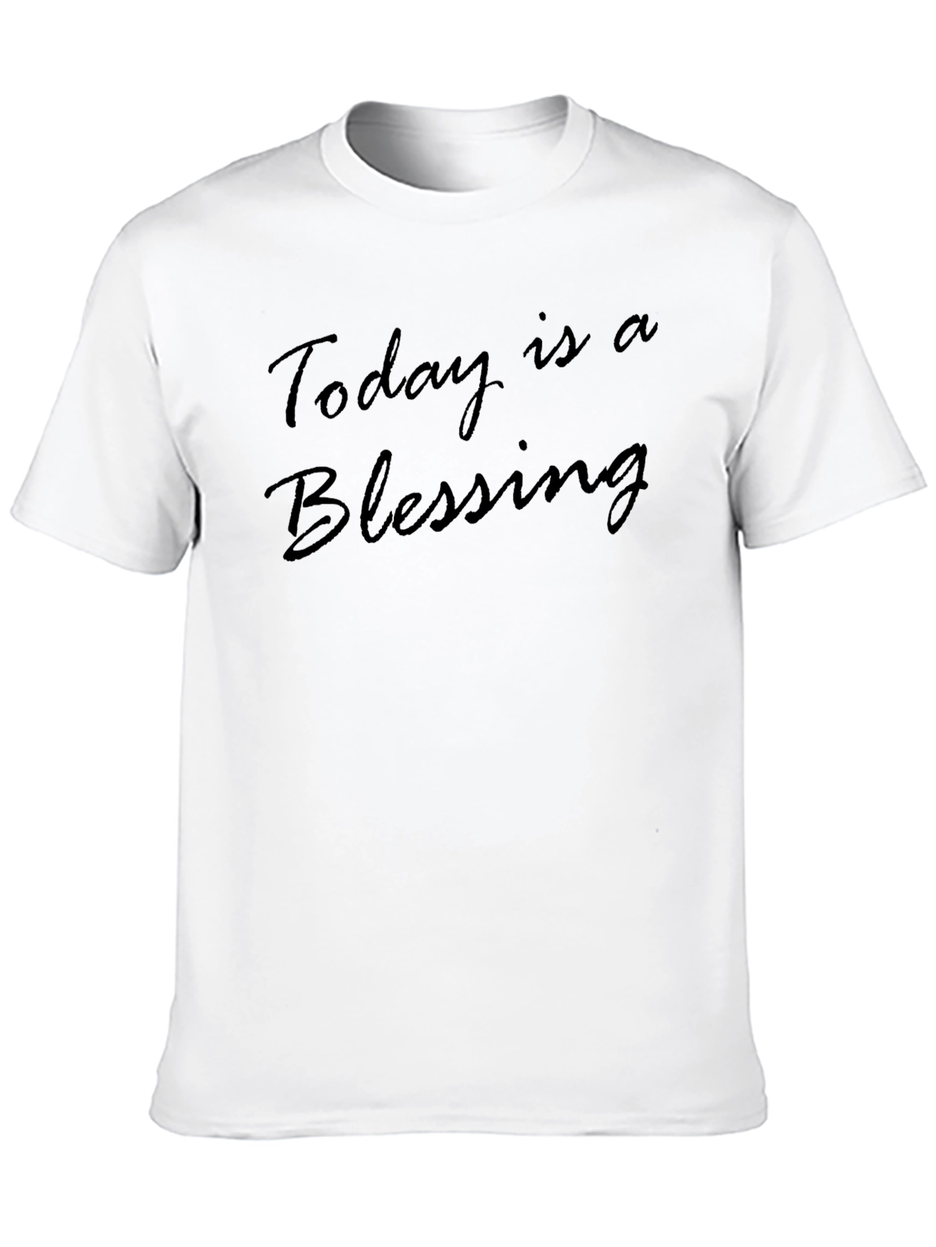 Today Is A Blessing T-Shirt
