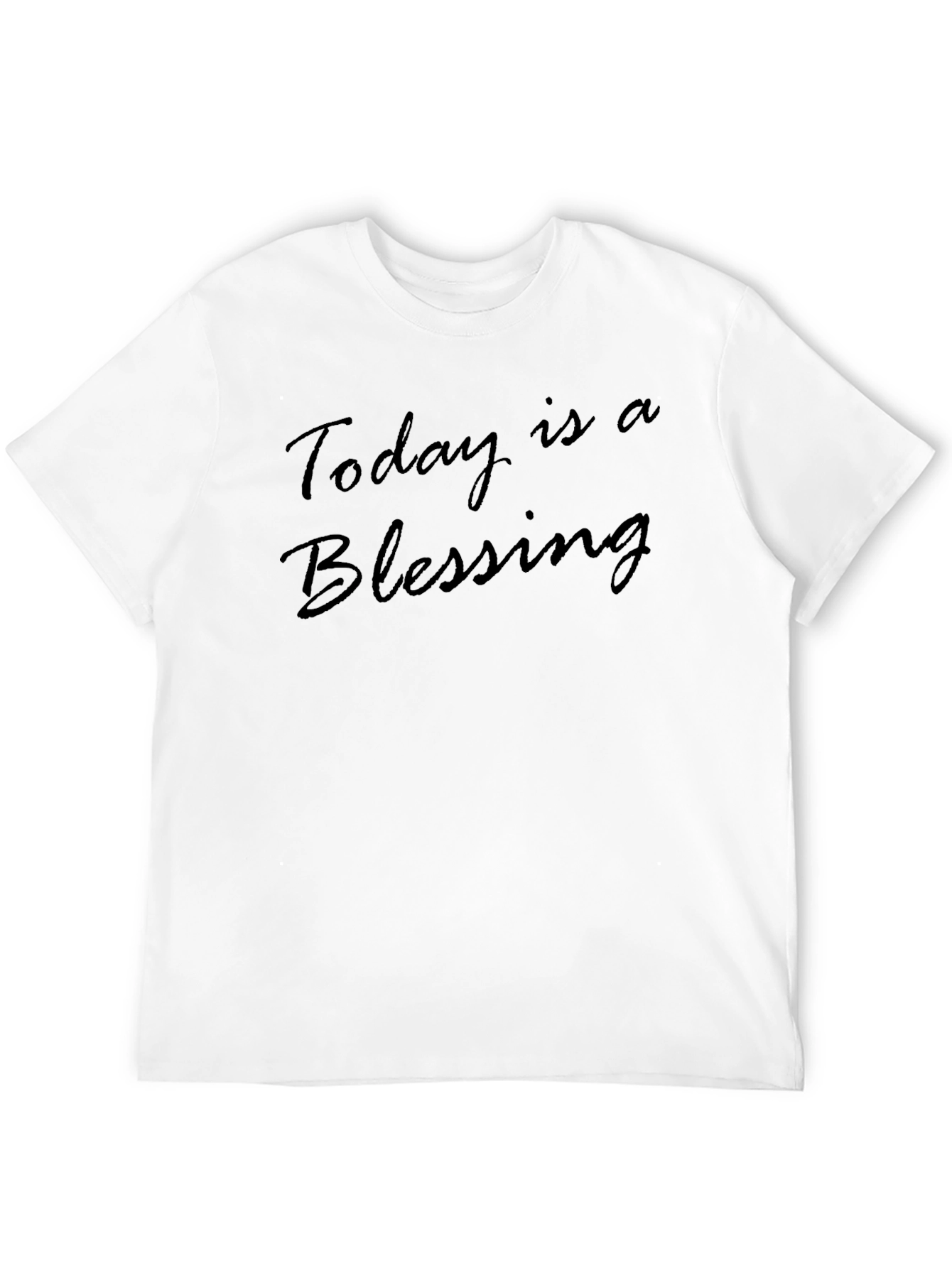 Today Is A Blessing T-Shirt