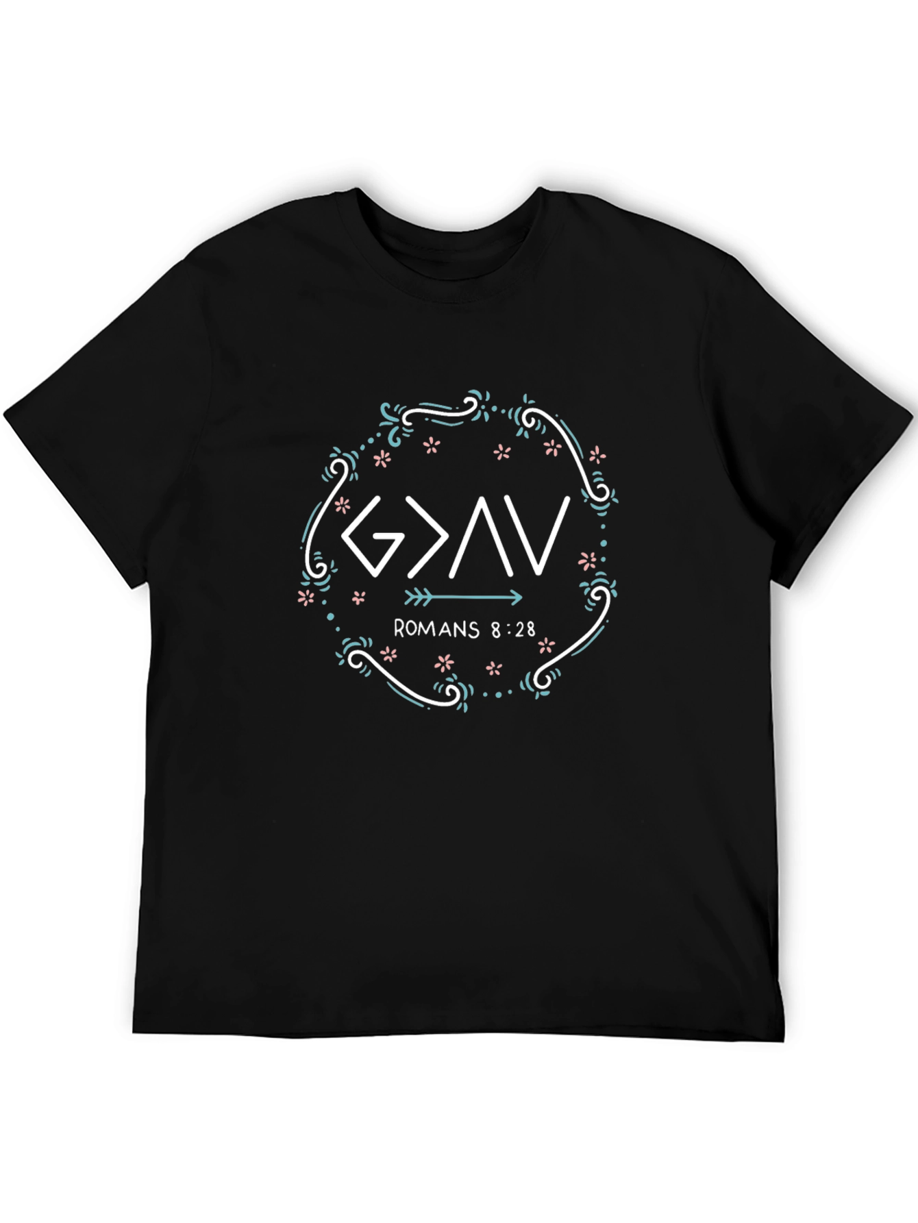 God is Greater Than Highs and Lows T-Shirt