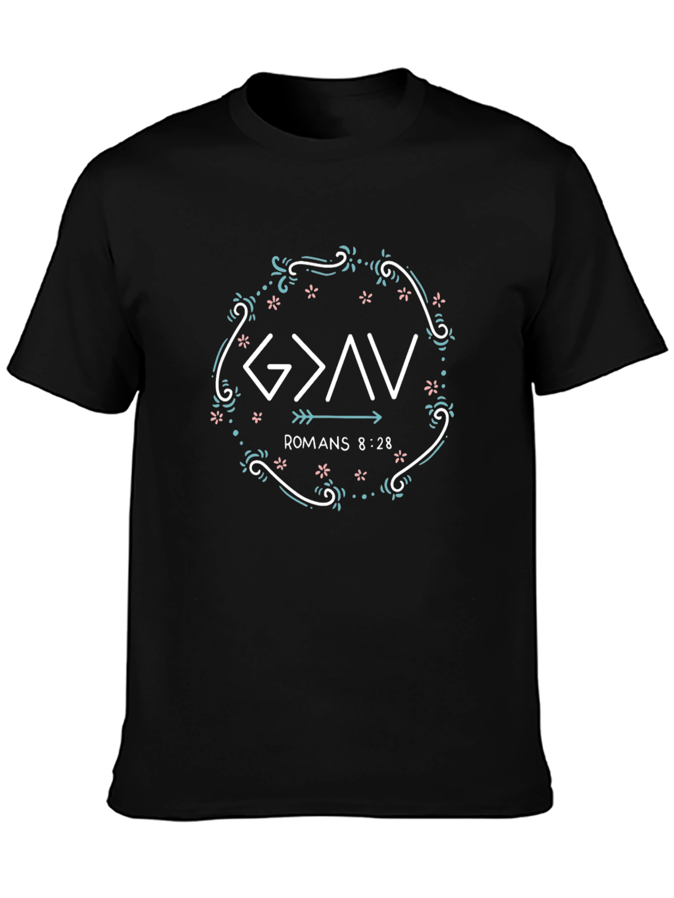 God is Greater Than Highs and Lows T-Shirt