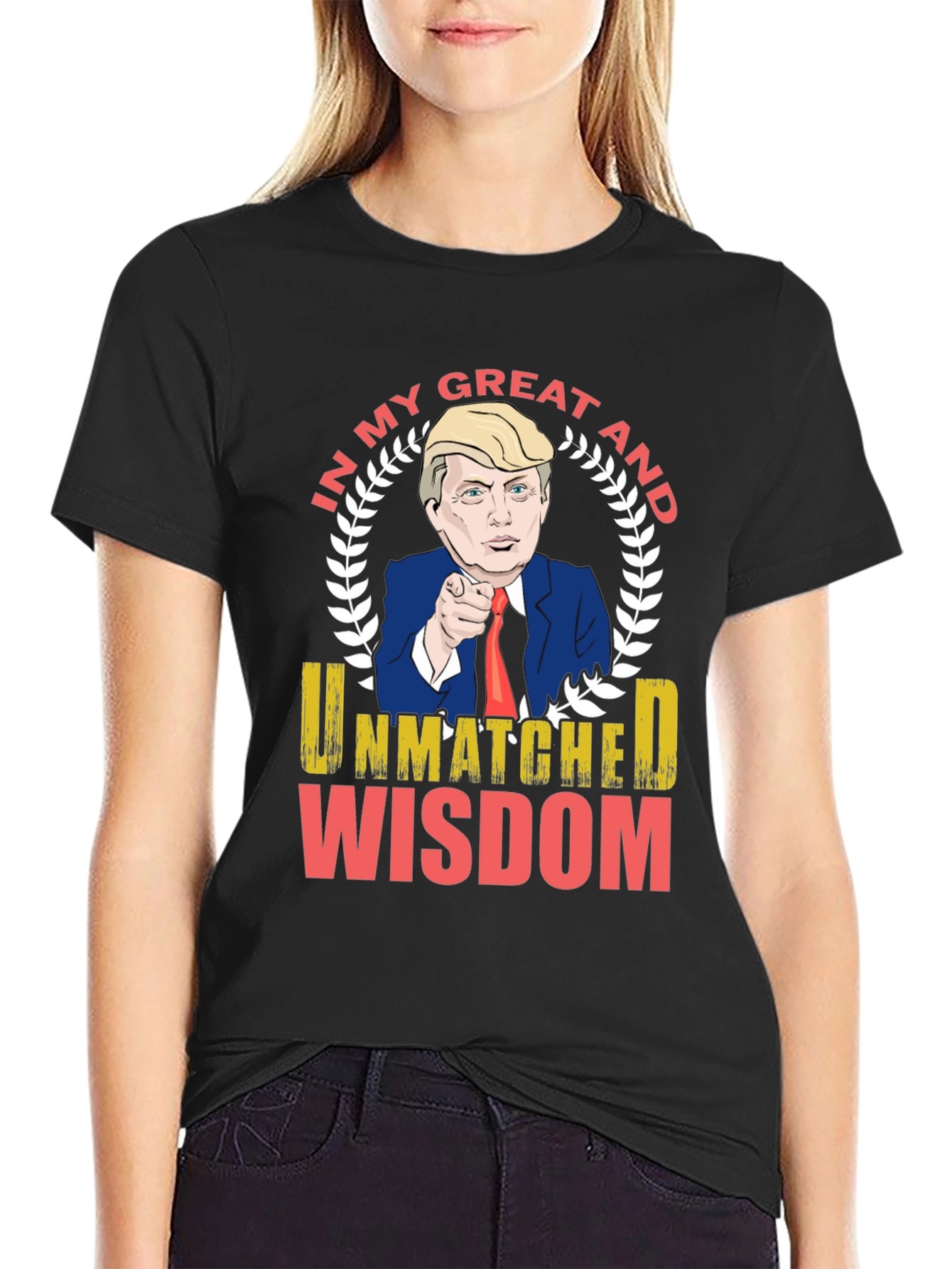 Trump Unmatched Wisdom Graphic T-Shirt