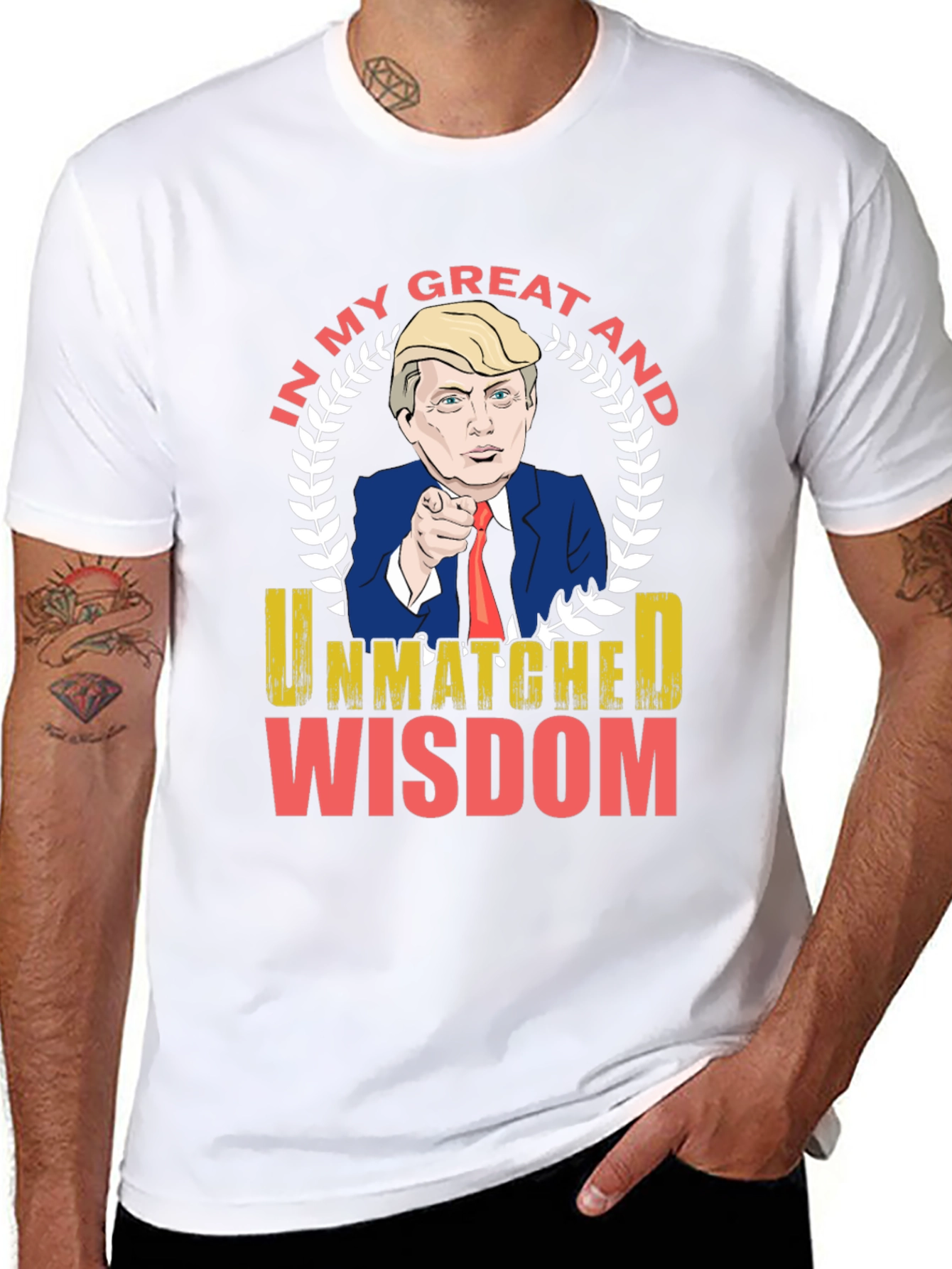 Trump Unmatched Wisdom Graphic T-Shirt