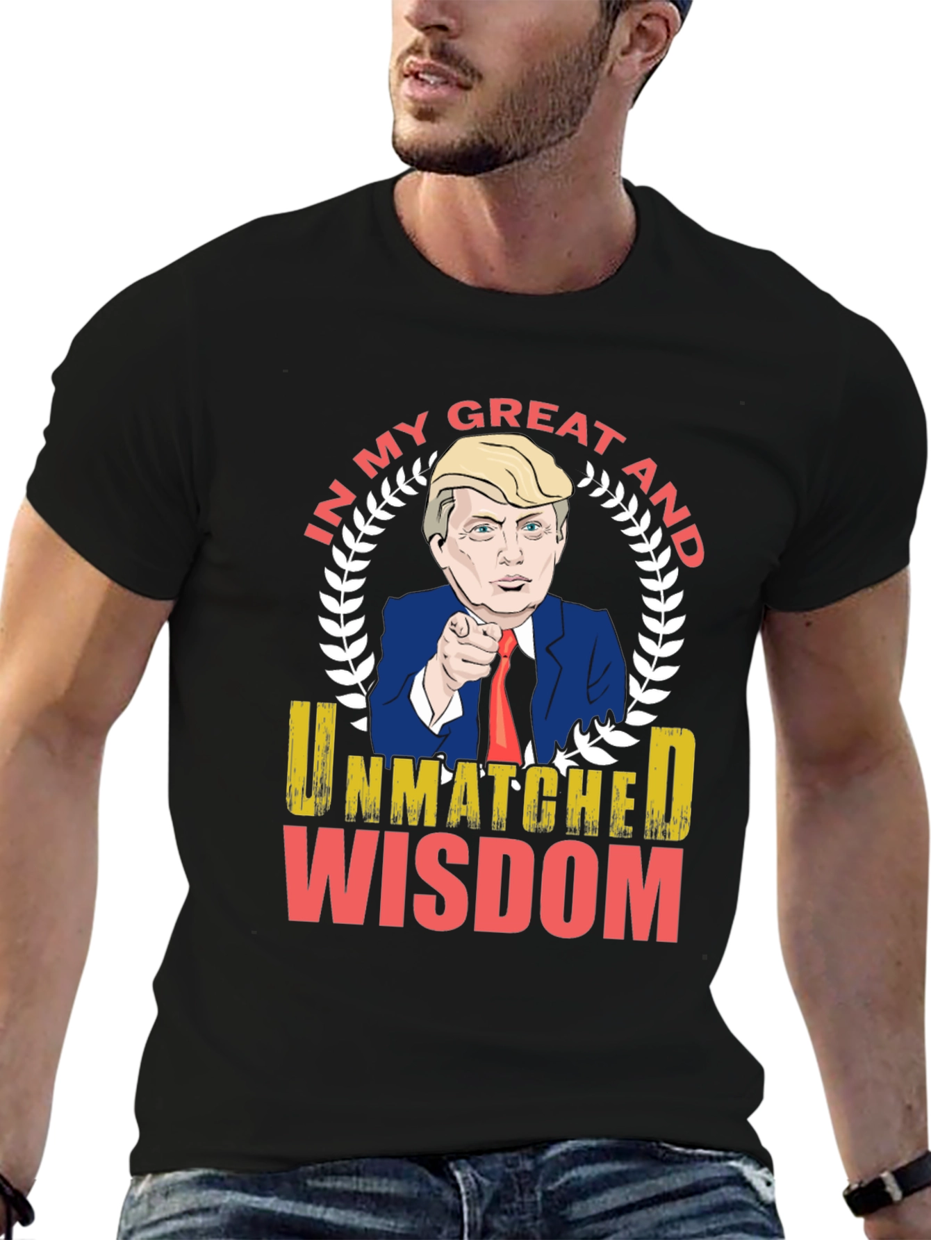 Trump Unmatched Wisdom Graphic T-Shirt