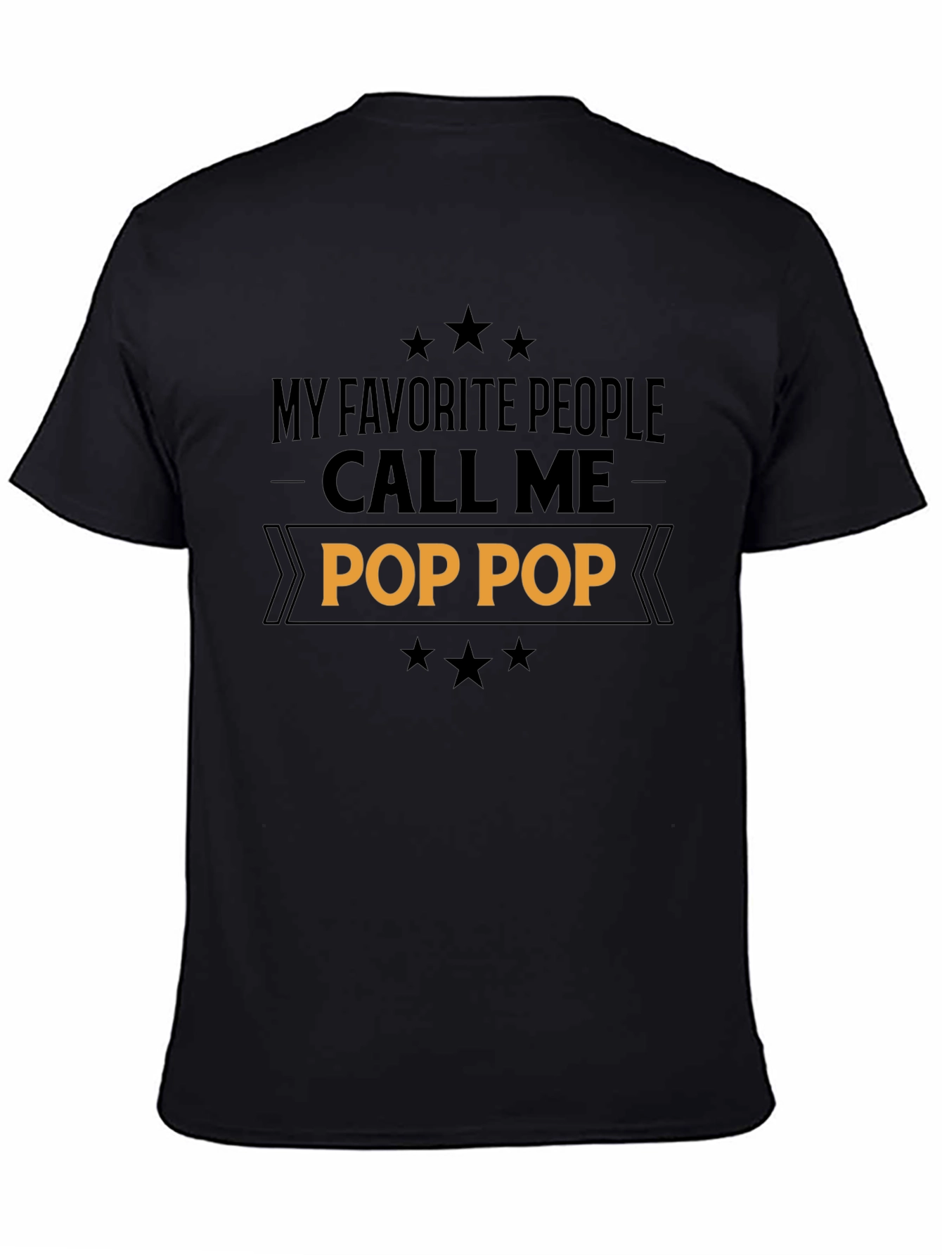 My Favorite People Call Me Pop Pop T-Shirt
