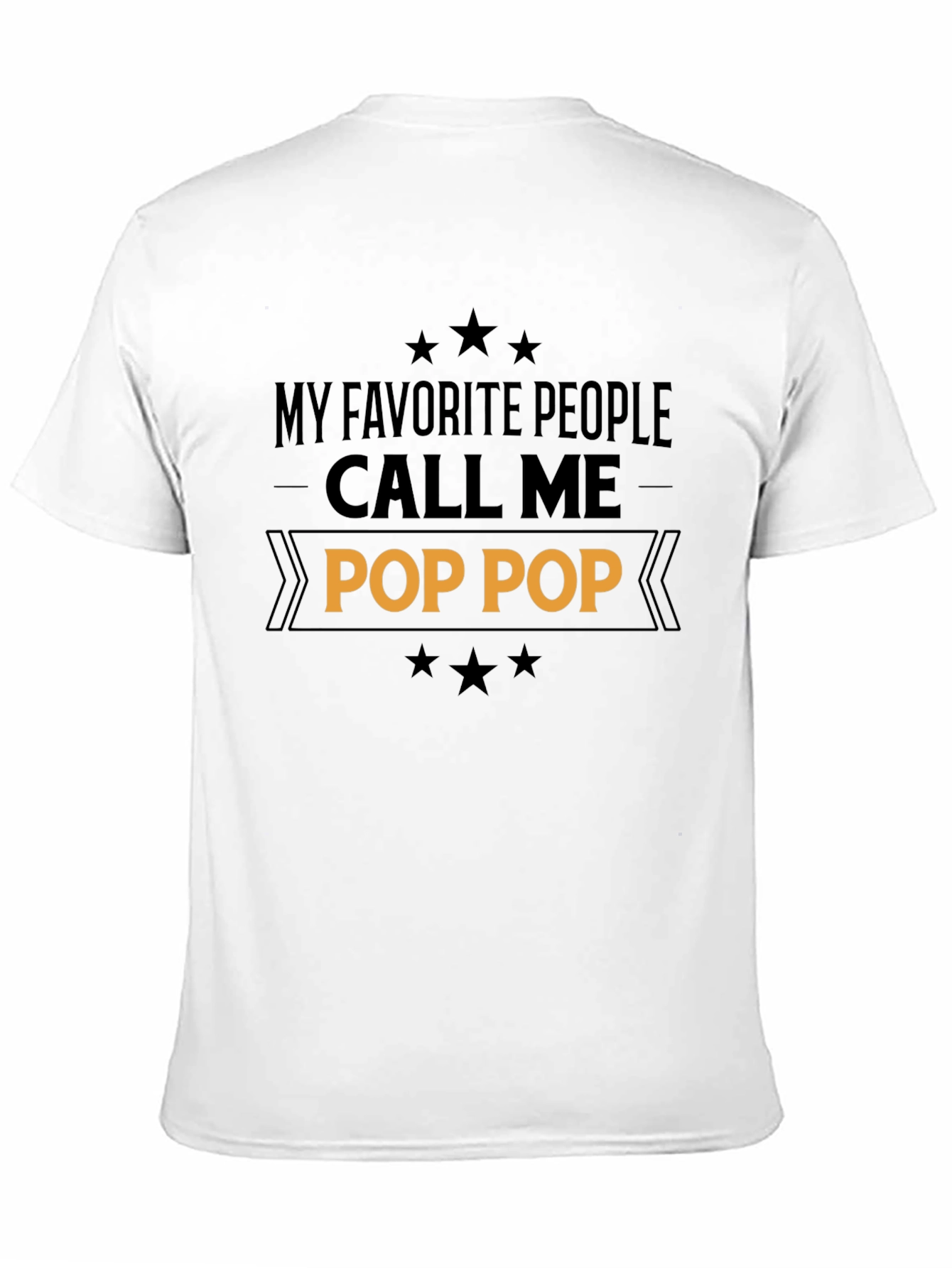My Favorite People Call Me Pop Pop T-Shirt