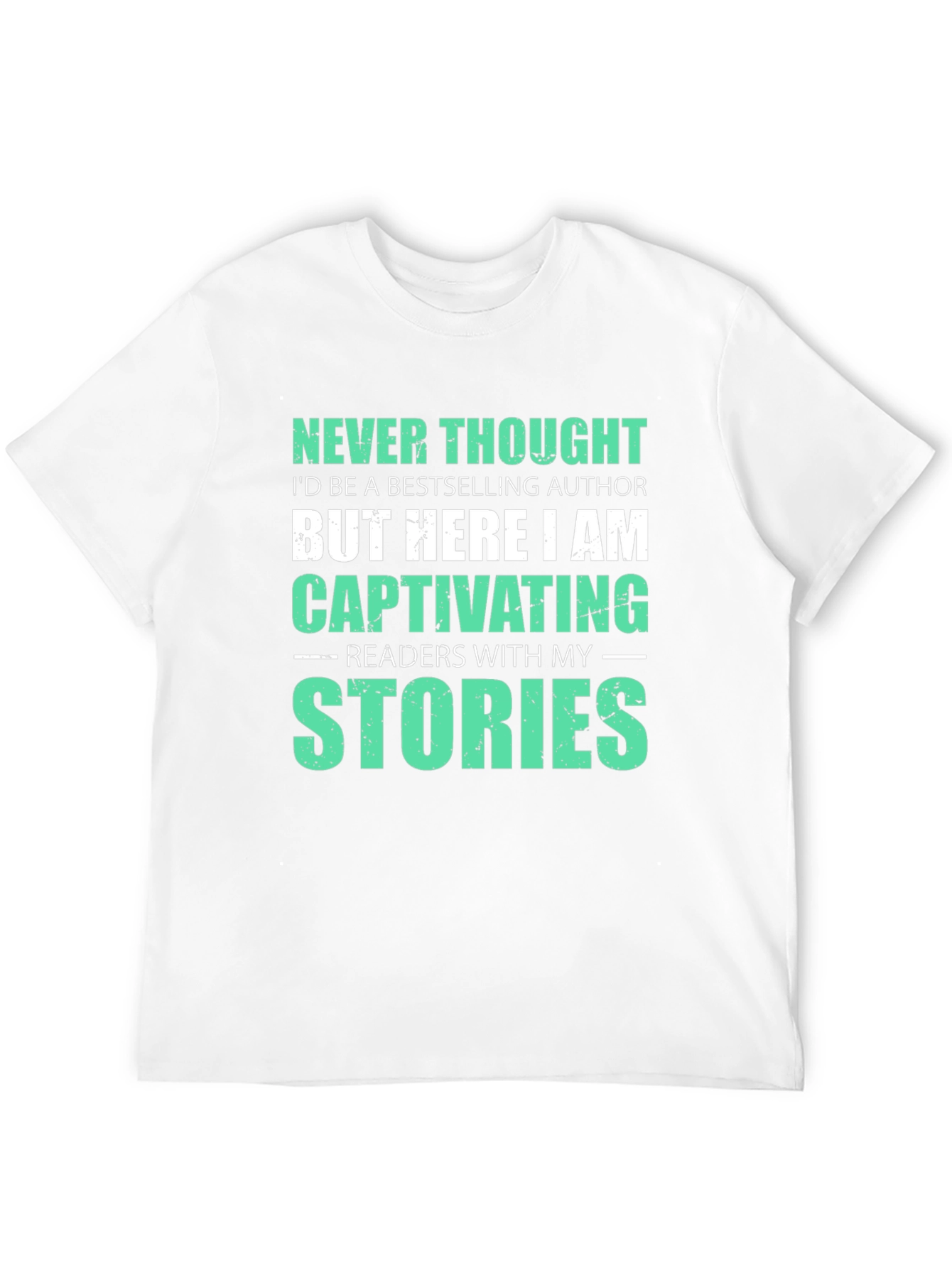 Bestselling Author T-Shirt - Captivating Stories