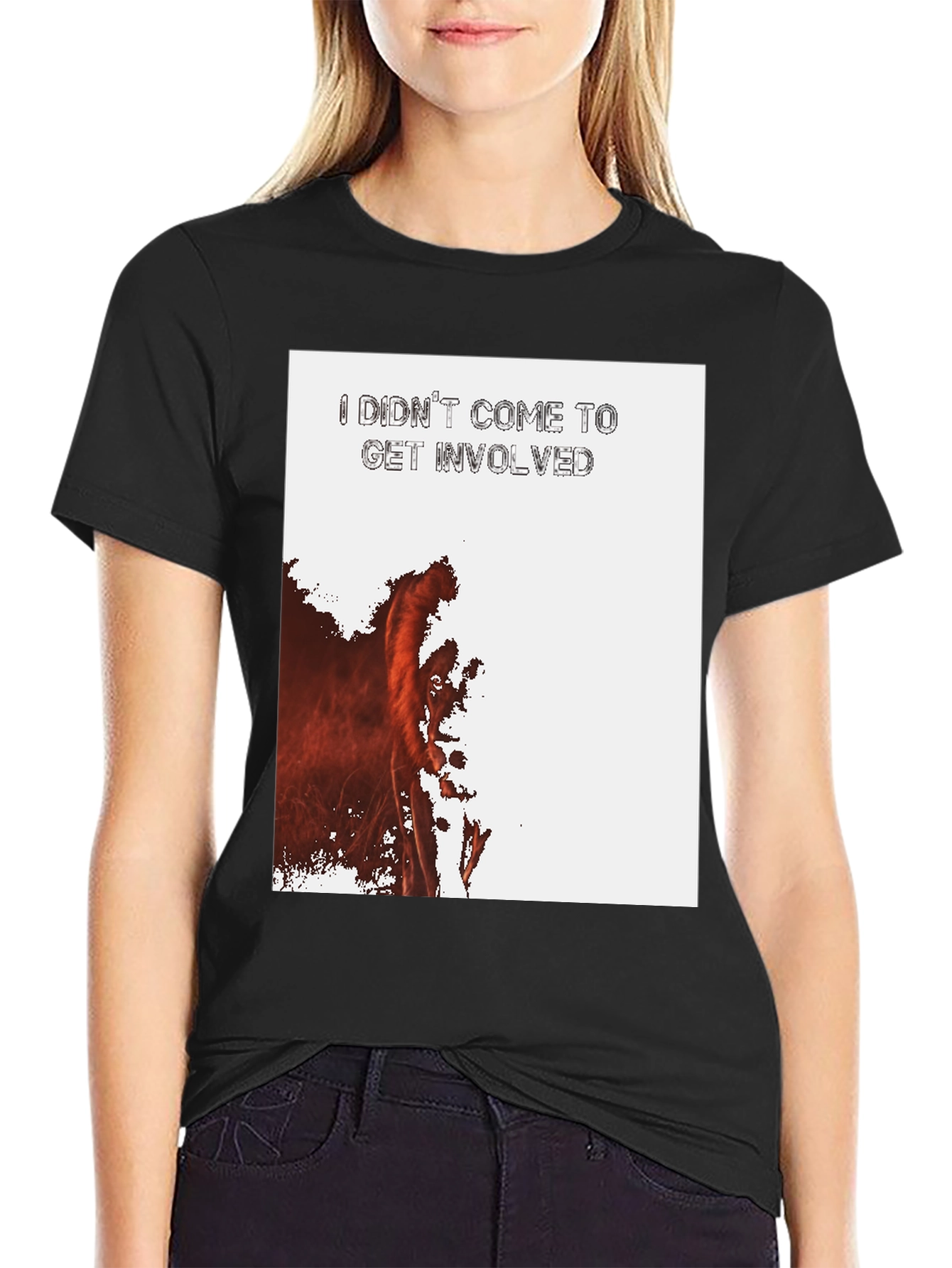 I Didnt Come To Get Involved Graphic Tee