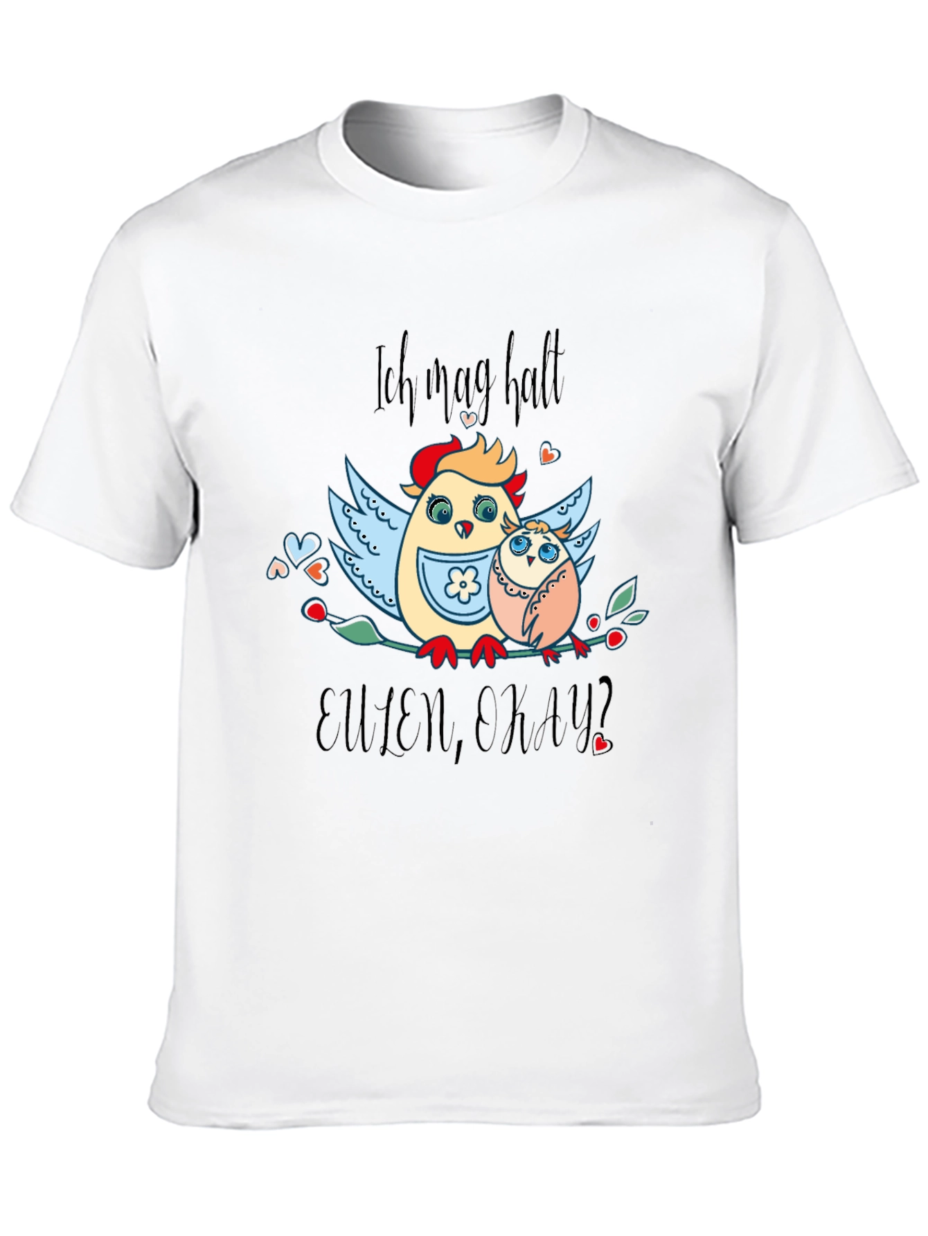 Ich mag halt Eulen okay? Graphic T-Shirt